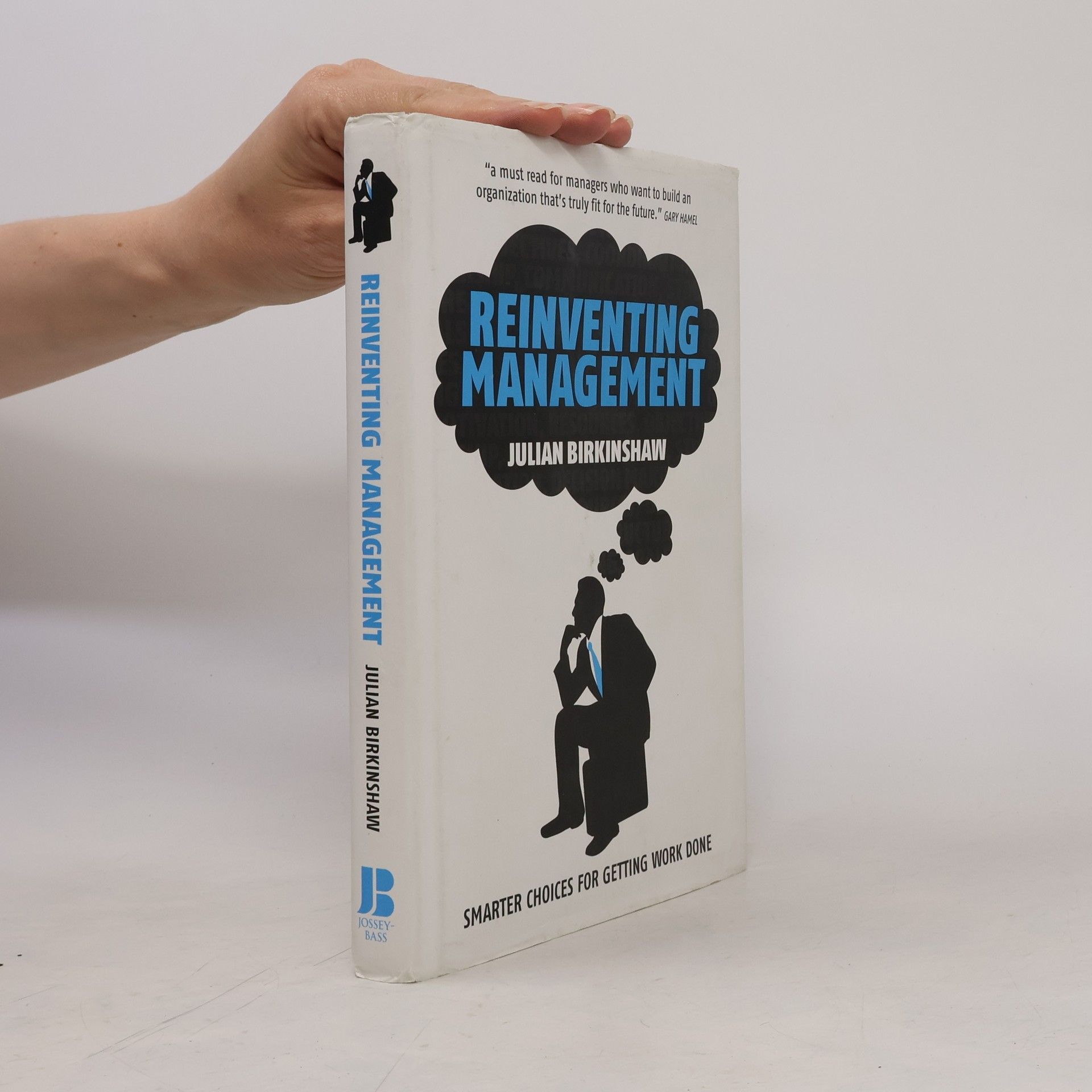 Julian M. Birkinshaw Reinventing Management