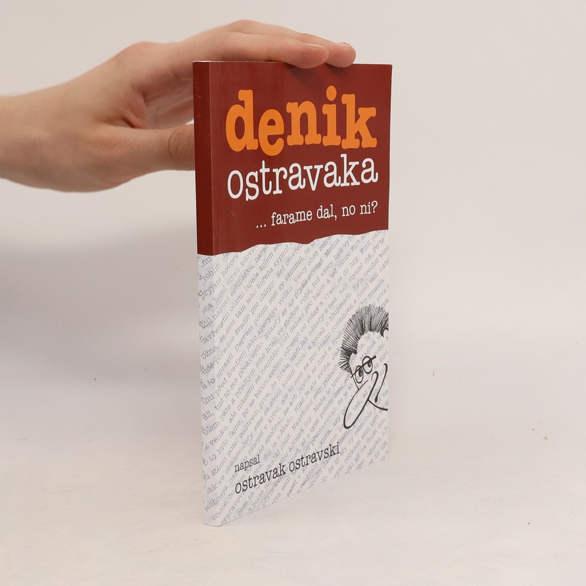 Ostravak Ostravski Denik Ostravaka...farame dal, no ni?