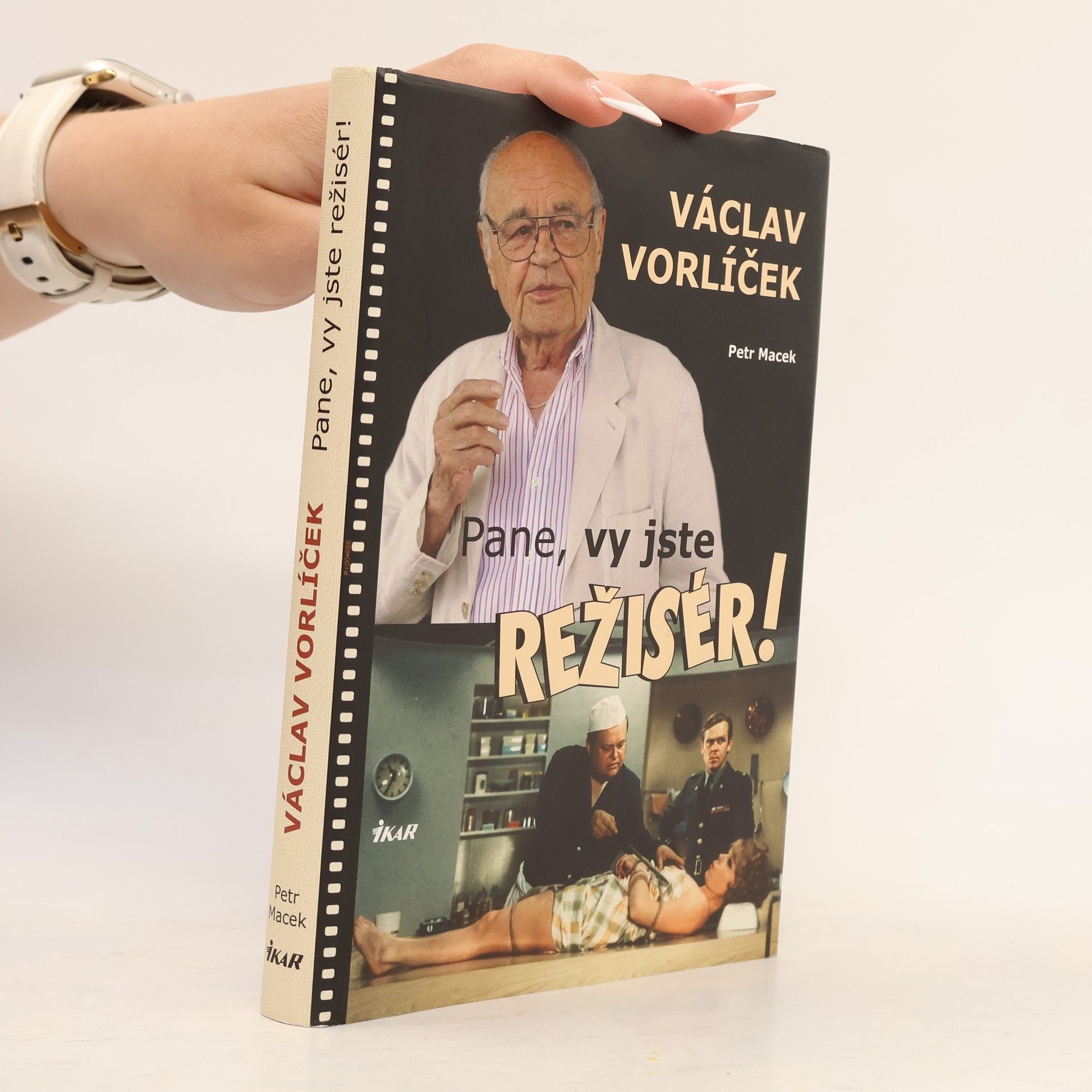 Petr Macek Václav Vorlíček - Pane, vy jste režisér!
