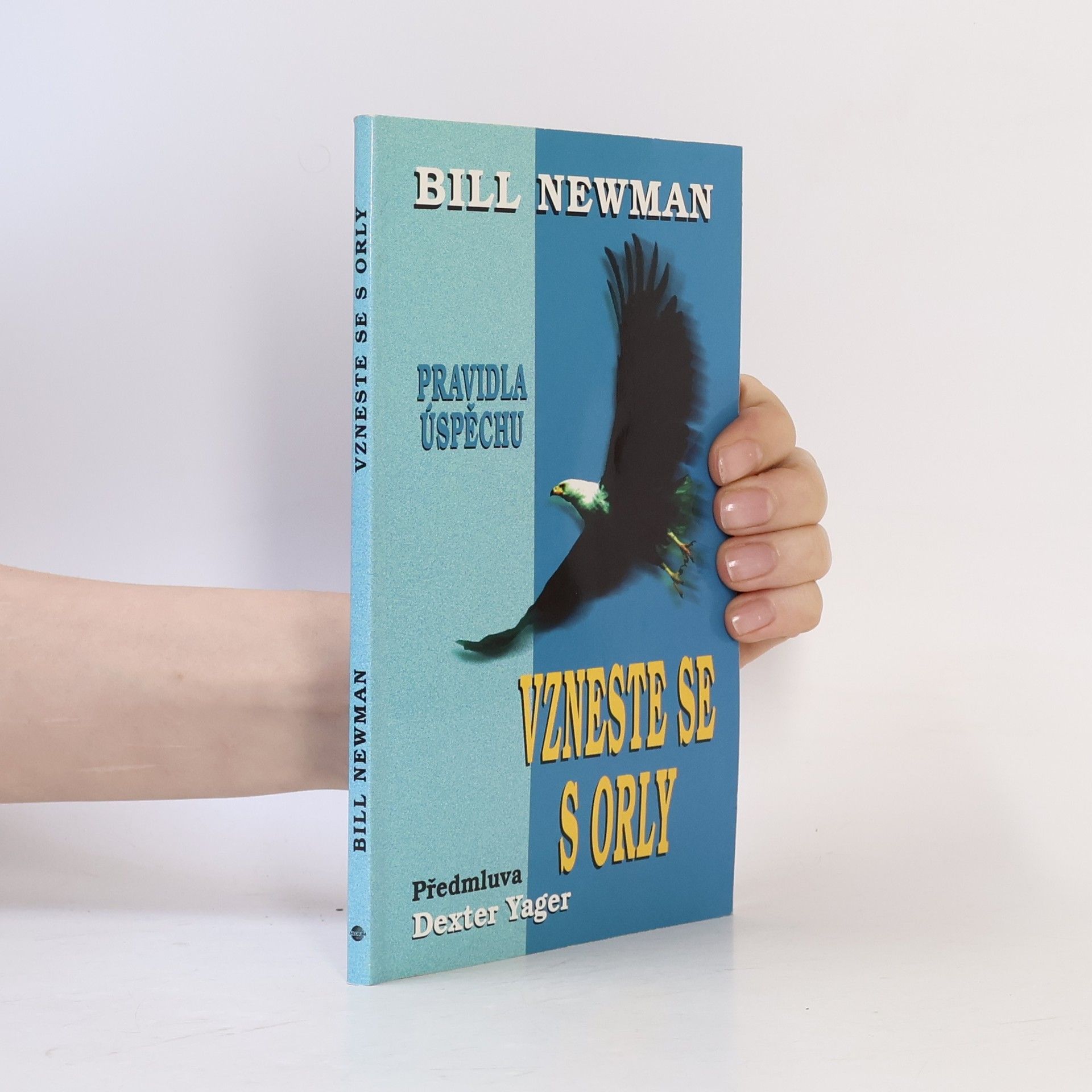 Bill Newman Vzneste se s orly