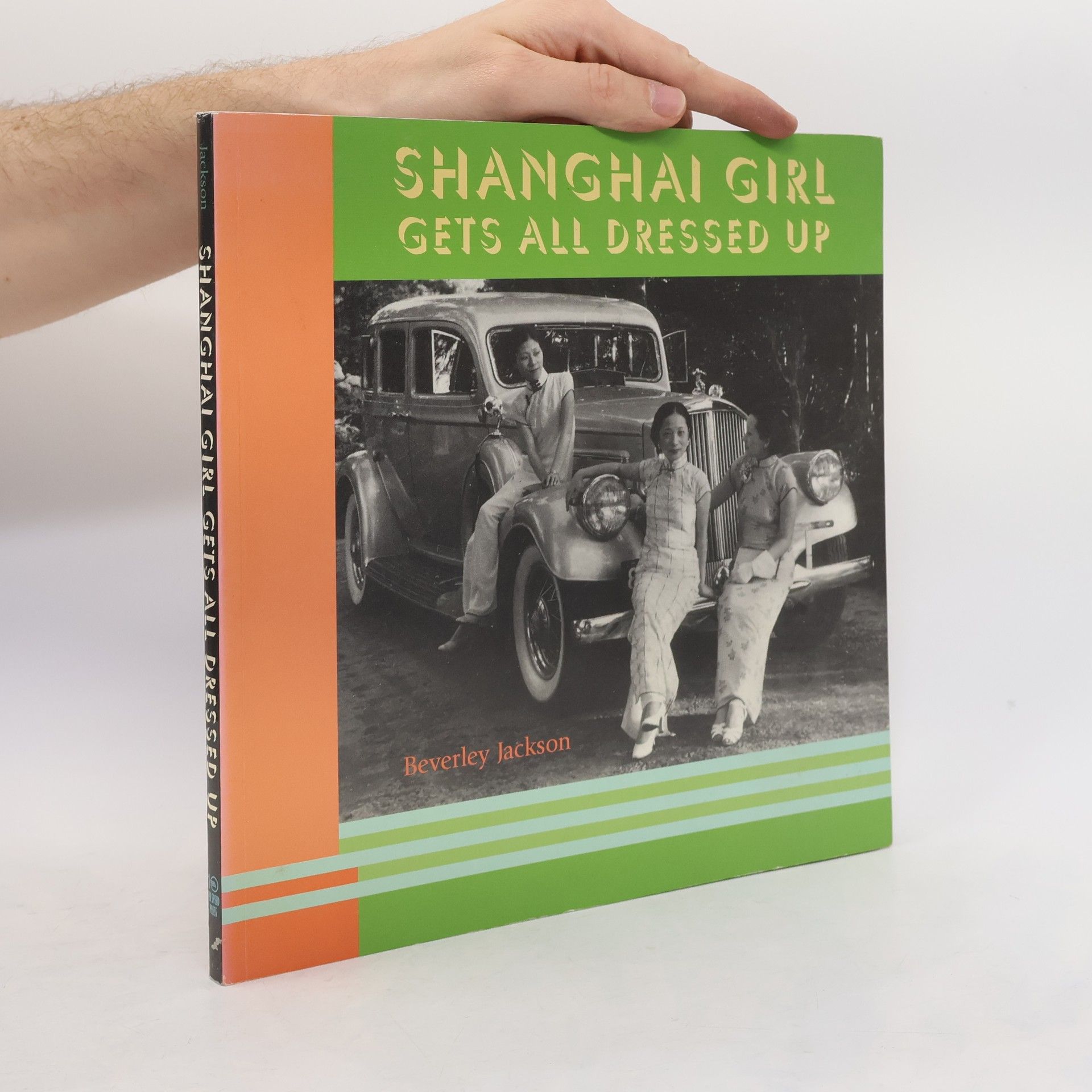 Beverley Jackson Shanghai Girl Gets All Dressed Up