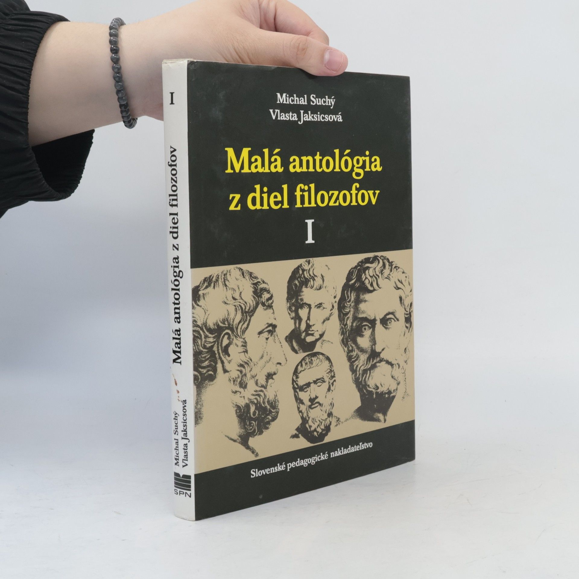 Michal Suchý Malá antológia z diel filozofov I.
