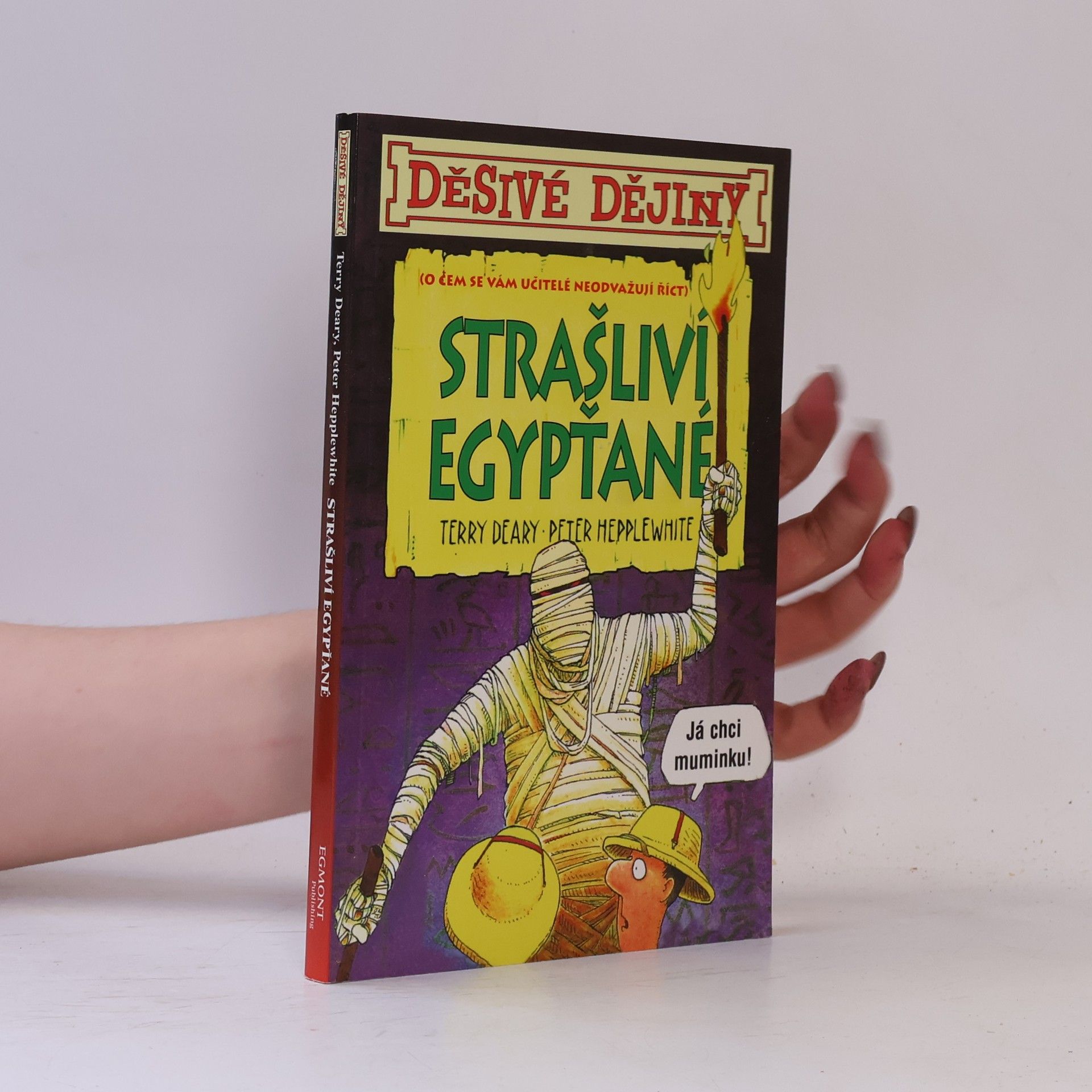 Terry Deary Strašliví Egypťané