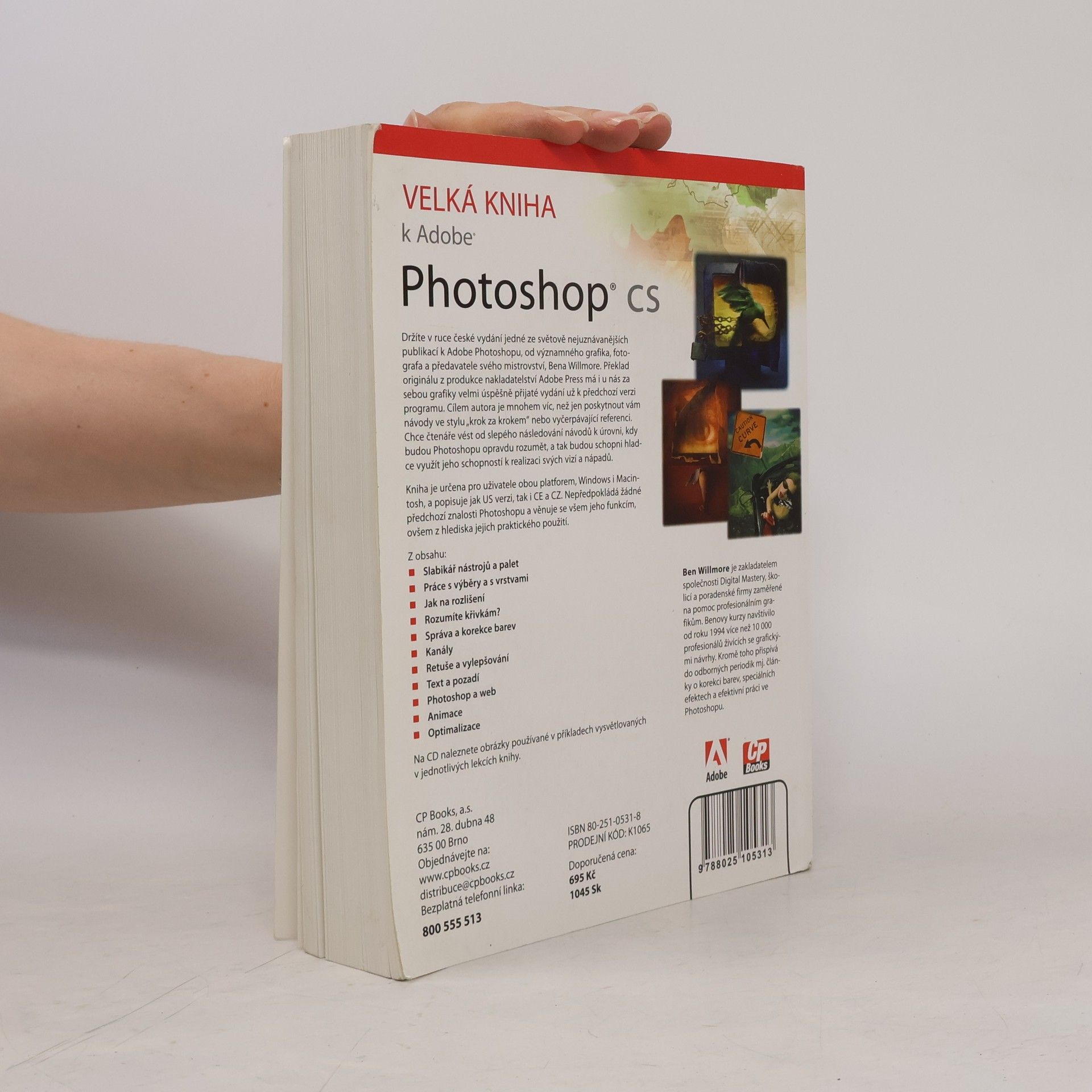 Ben Willmore Velká kniha k Adobe Photoshop CS. Manuál k programu a škola výtvarných technik