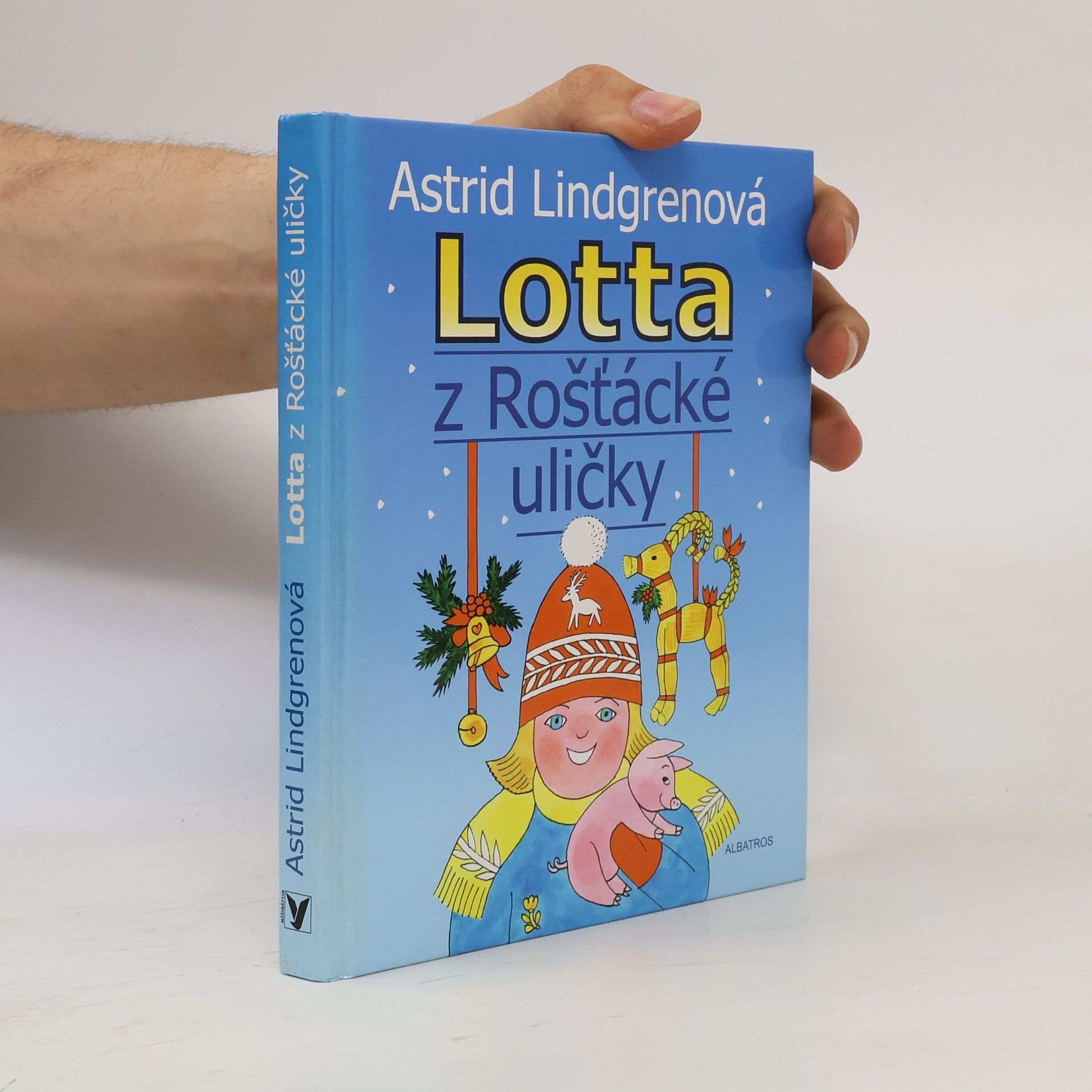 Astrid Lindgren Lotta z Rošťácké uličky