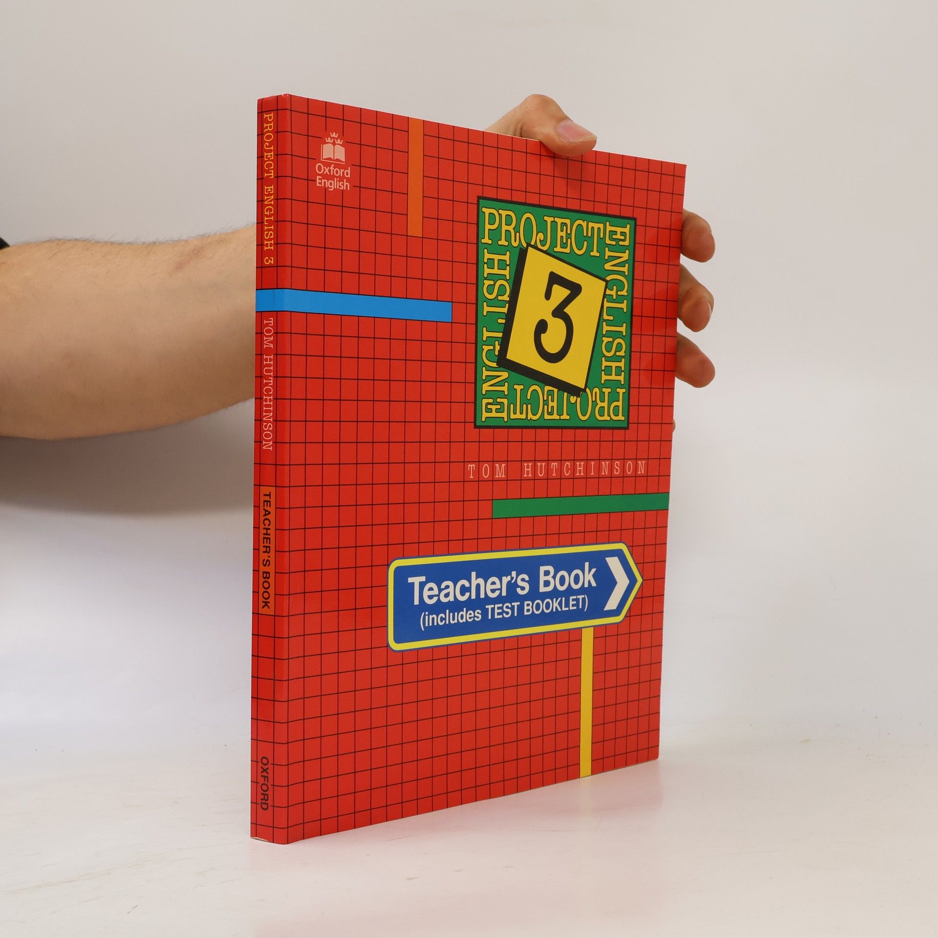 Tom Hutchinson Project English 3. Teacher's book - includes Test Booklet