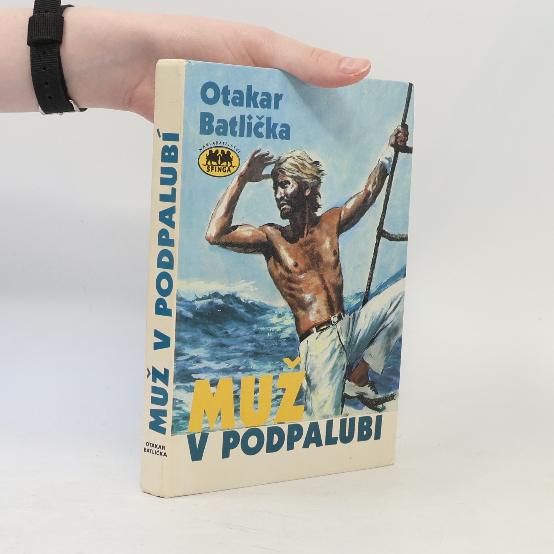 Otakar Batlička Muž v podpalubí