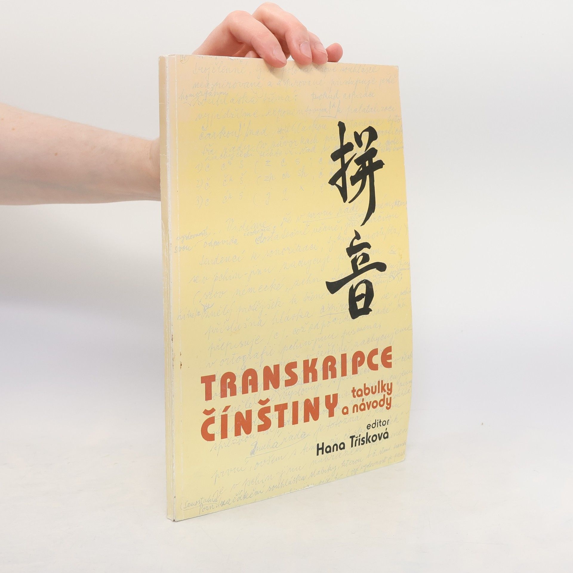Hana Třísková Transkripce čínštiny. Tabulky a návody