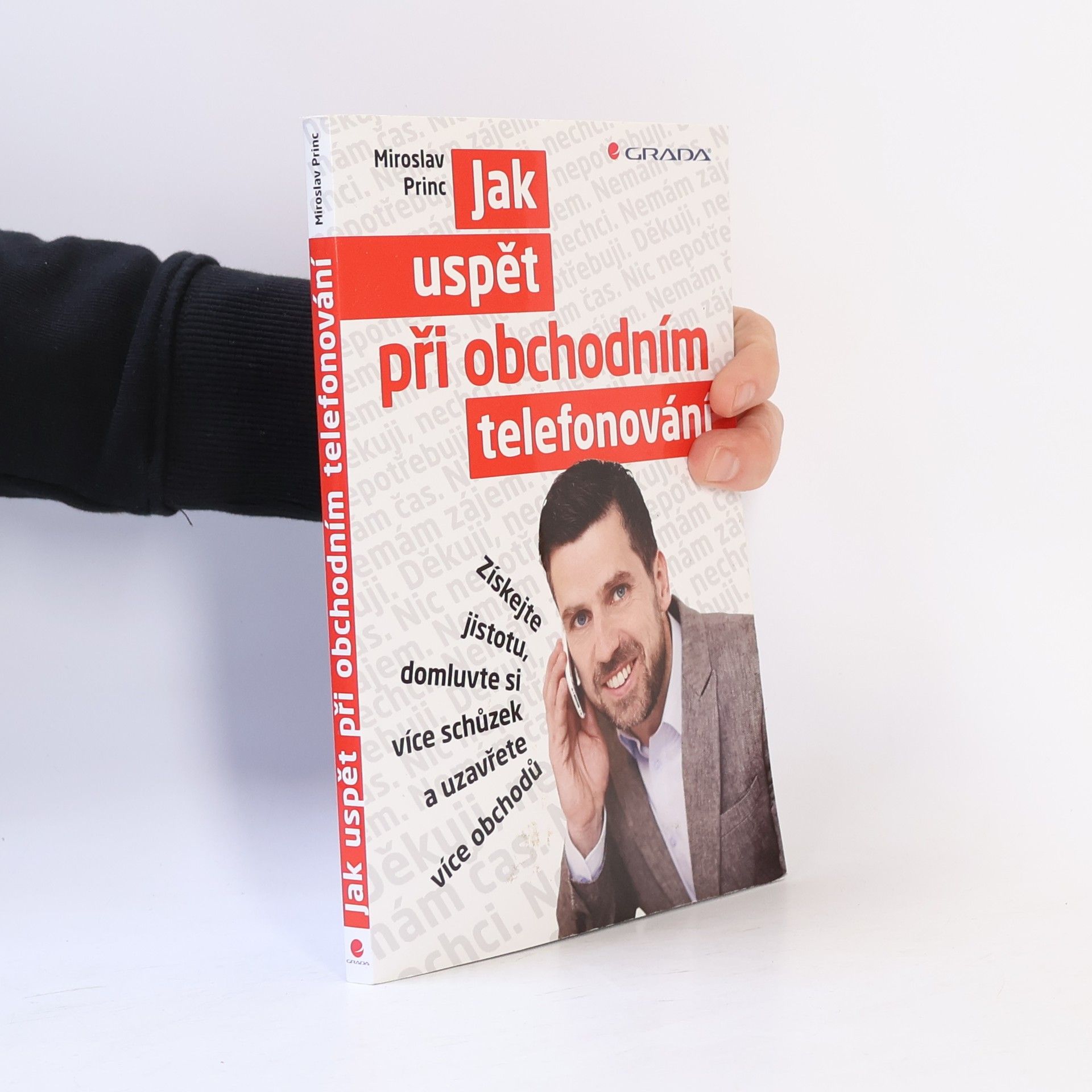 Miroslav Princ Jak uspět při obchodním telefonování