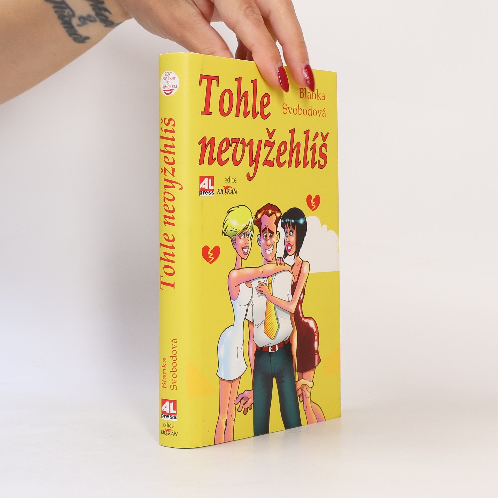 Blanka Svobodová Tohle nevyžehlíš
