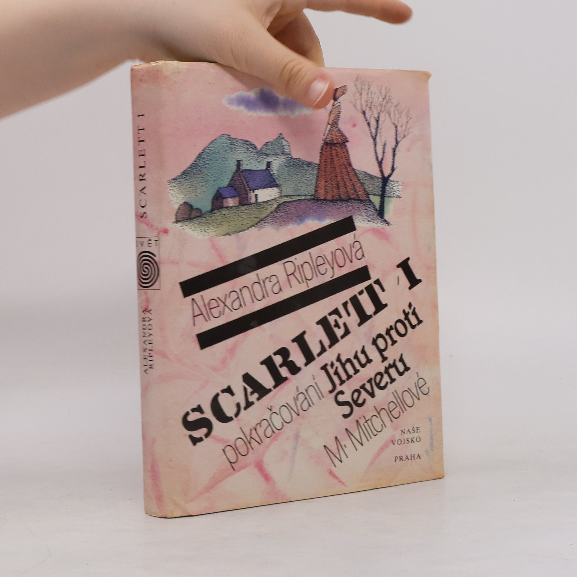 Alexandra Ripleyová Scarlett I. Pokračování Jihu proti Severu