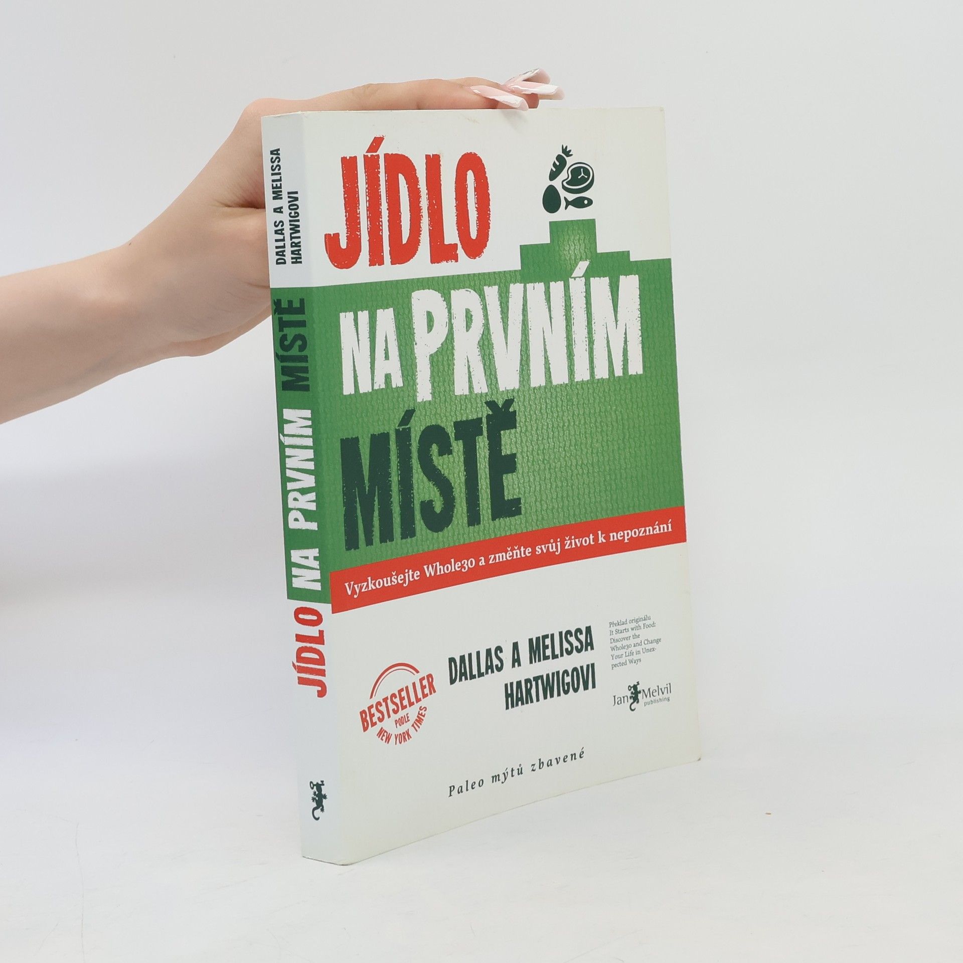 Dallas Hartwig Jídlo na prvním místě