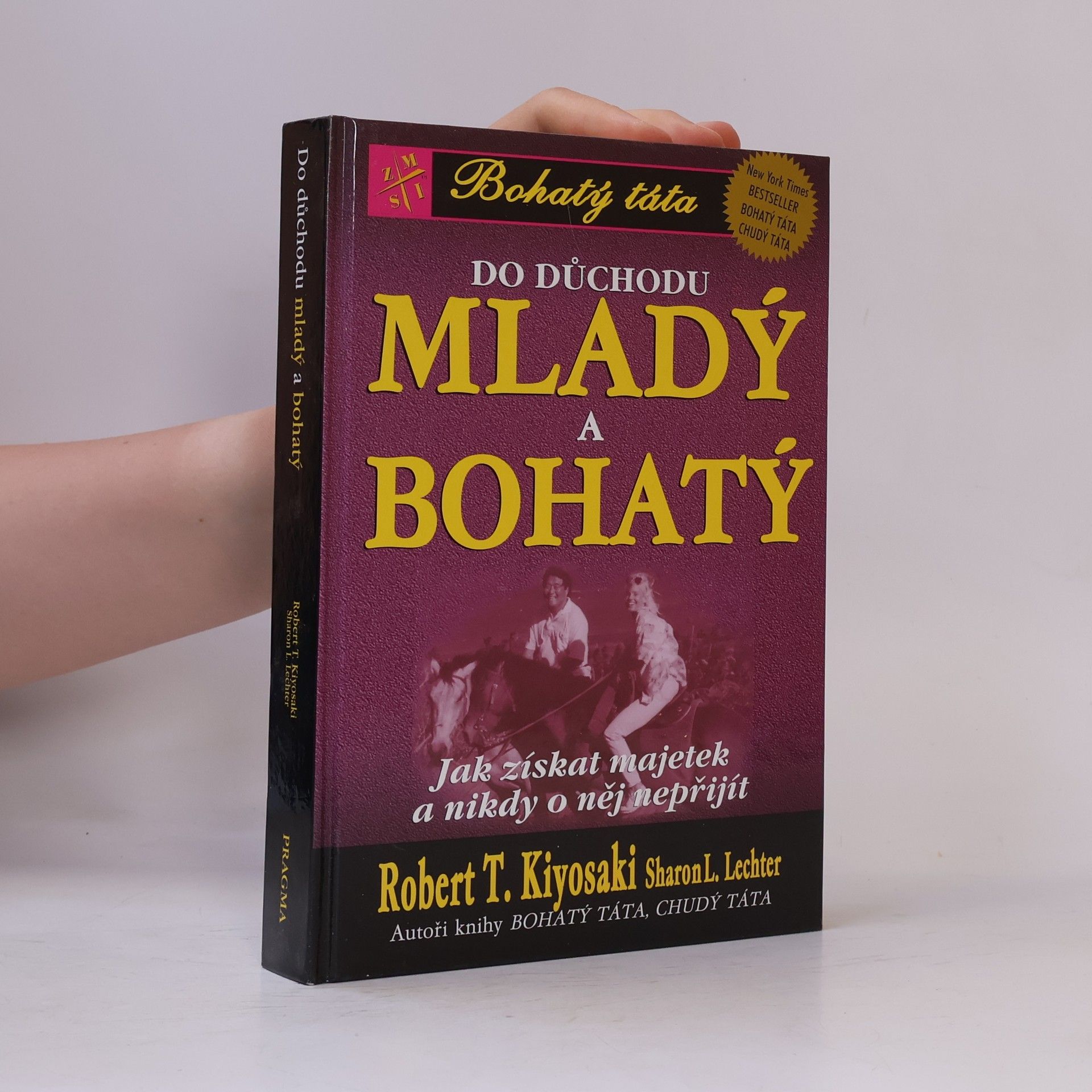 Robert Kiyosaki Do důchodu mladý a bohatý
