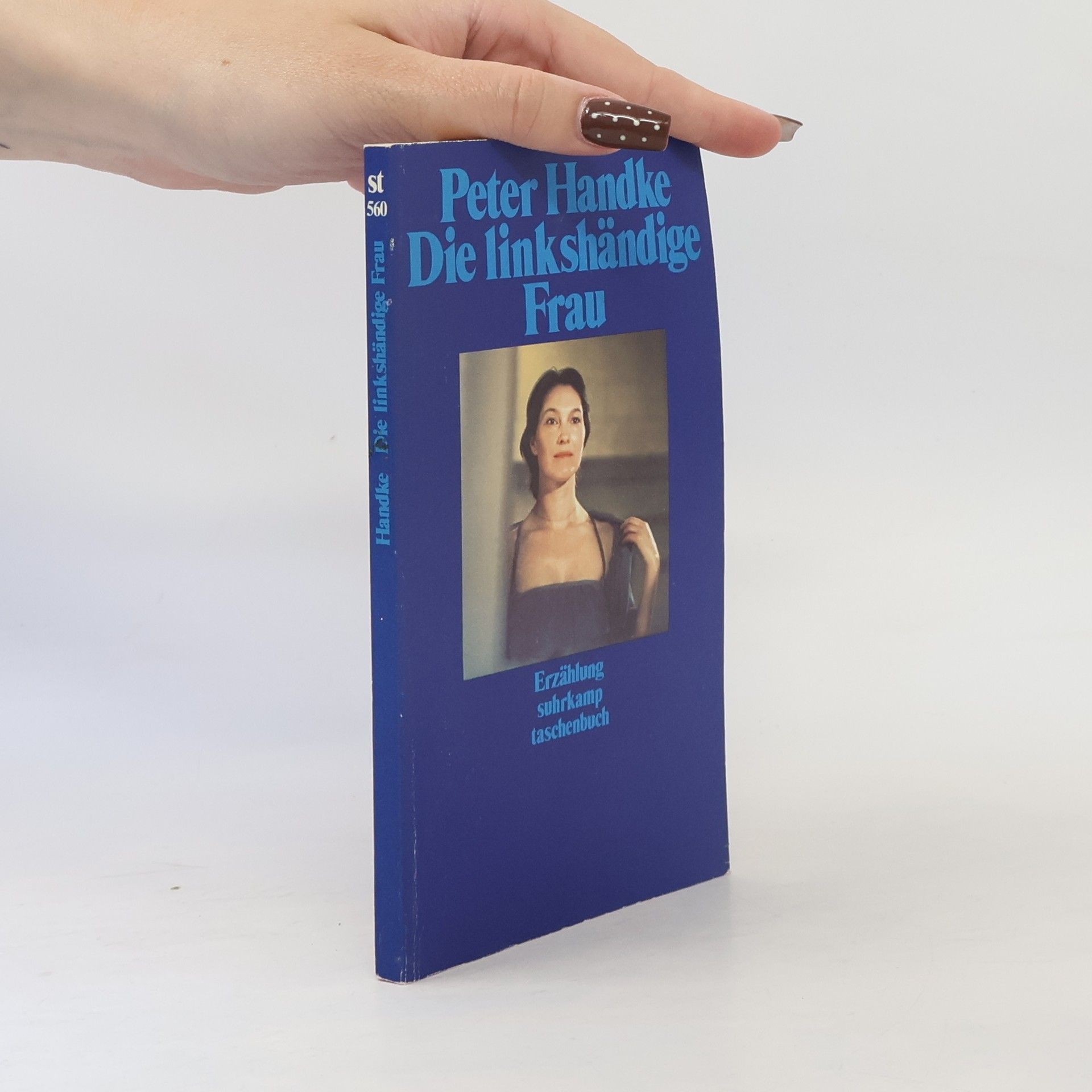 Peter Handke Die linkshändige Frau