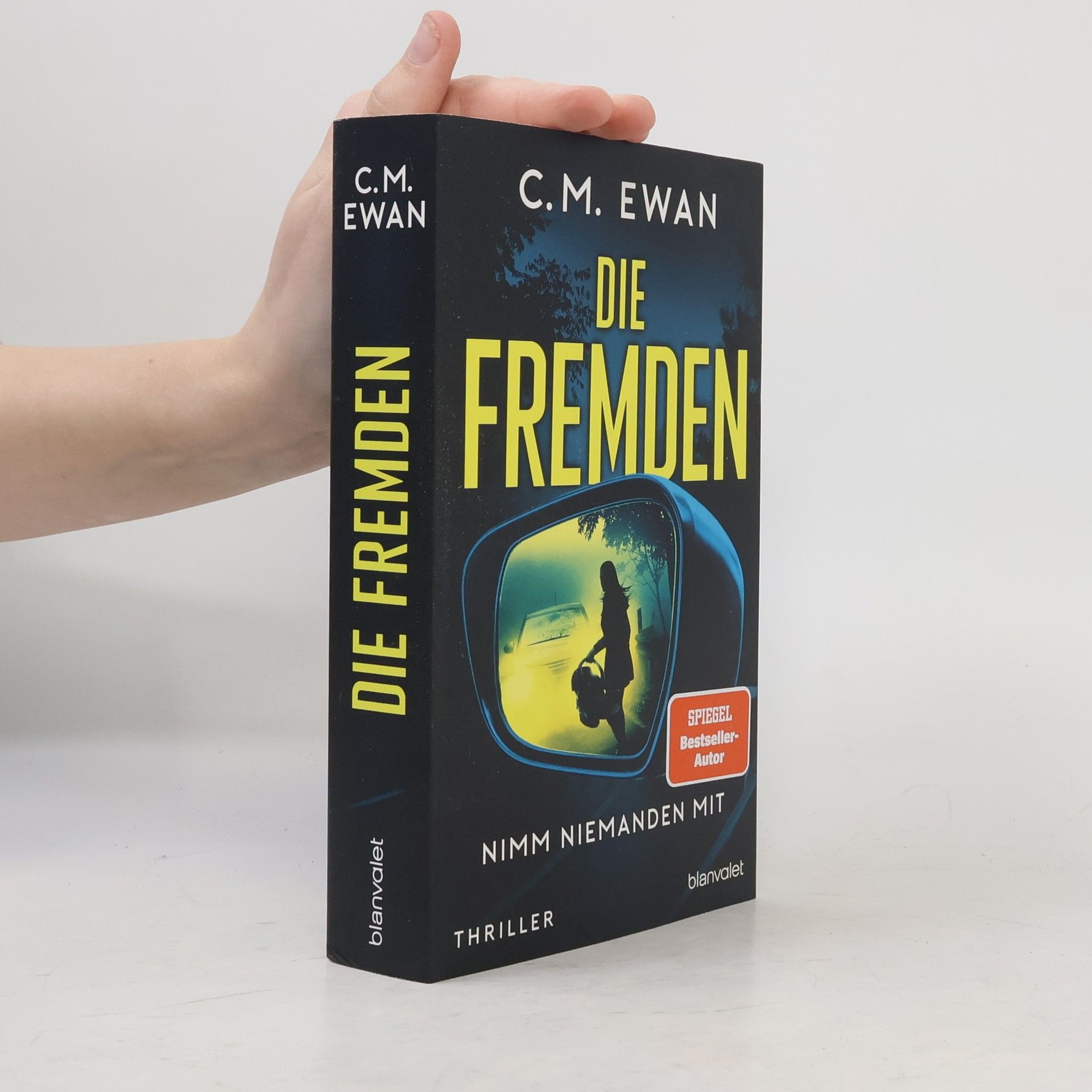 Chris Ewan Die Fremden - Nimm niemanden mit