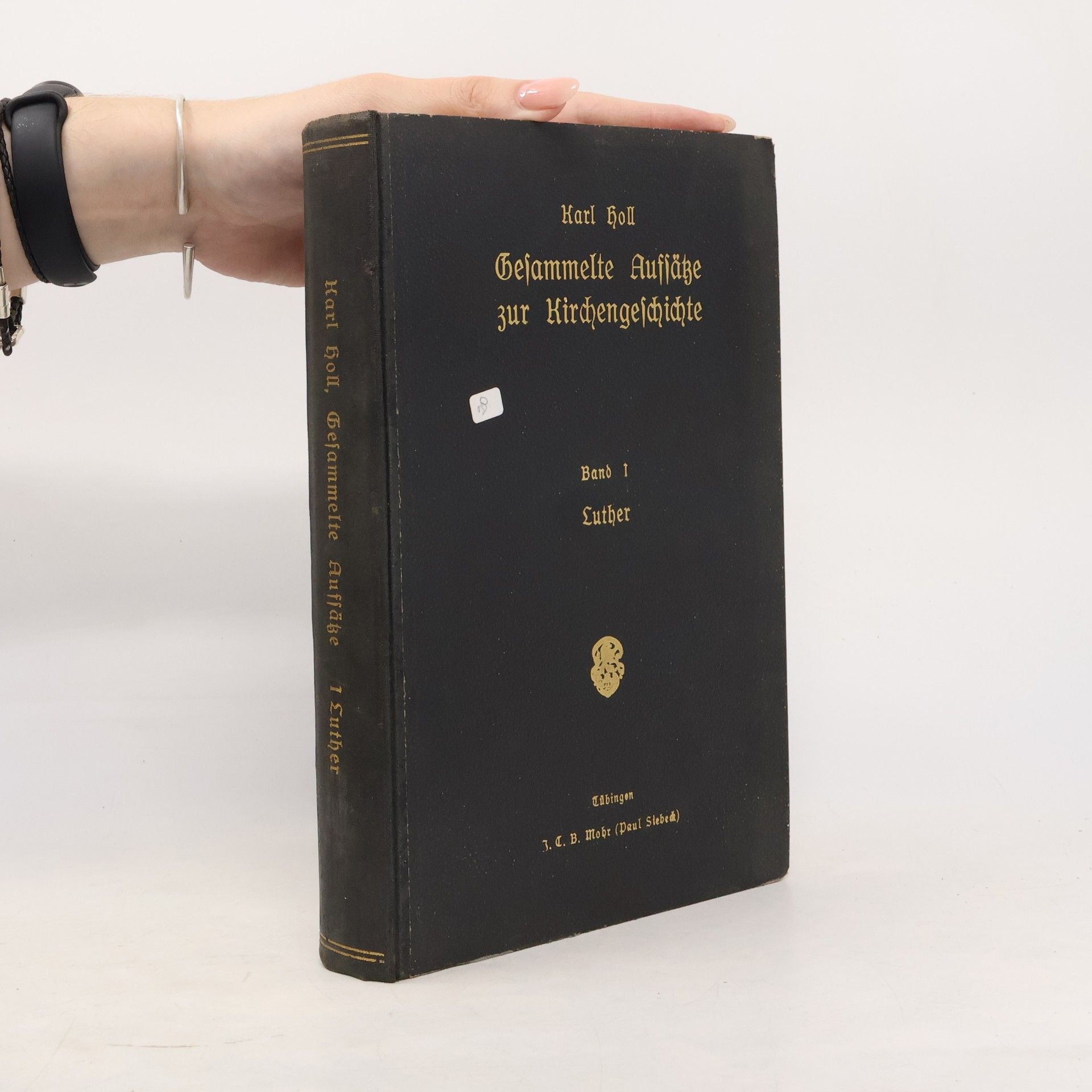 Karl Holl Gesammelte Aufsätze zur Kirchengeschichte I