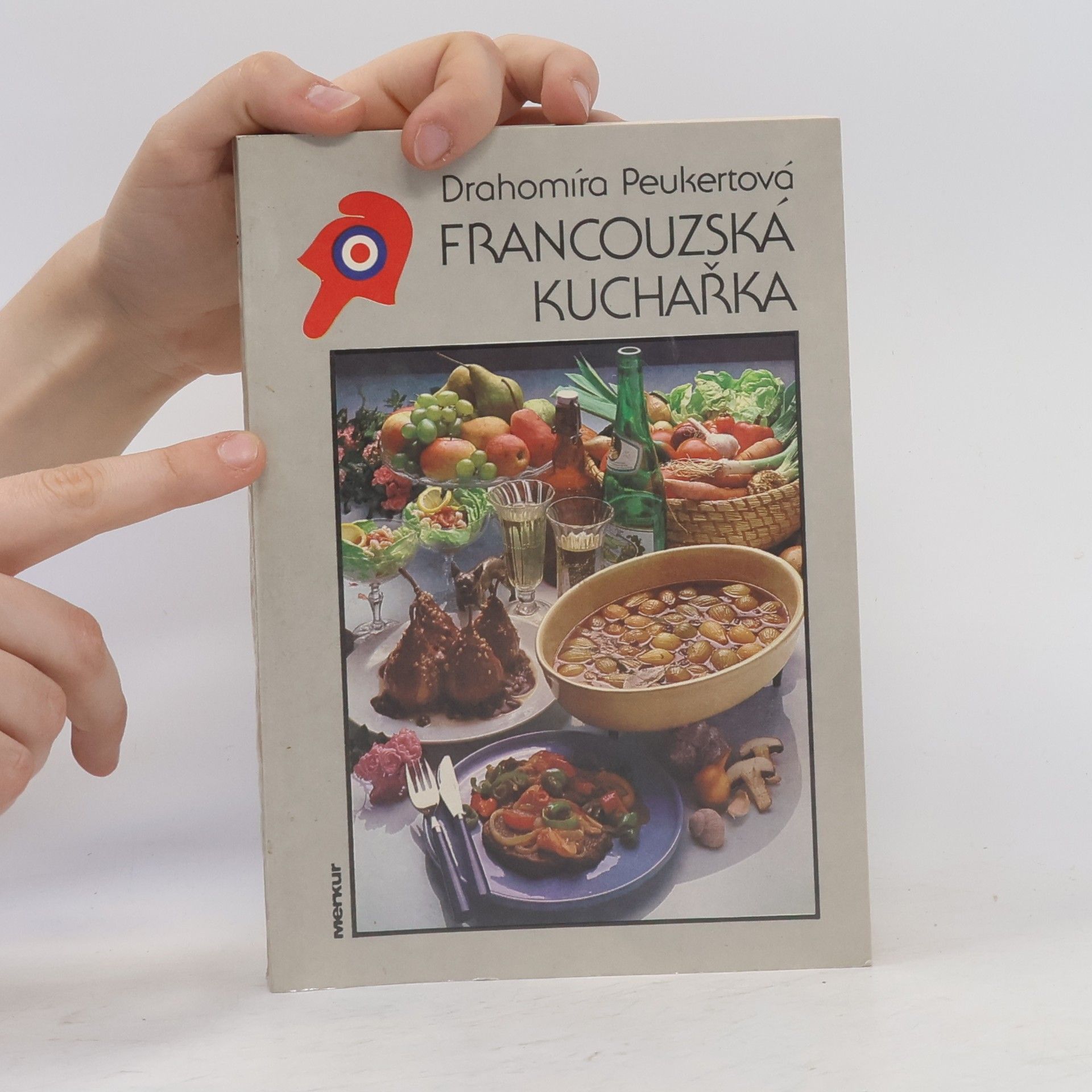 Drahomíra Peukertová Francouzská kuchařka