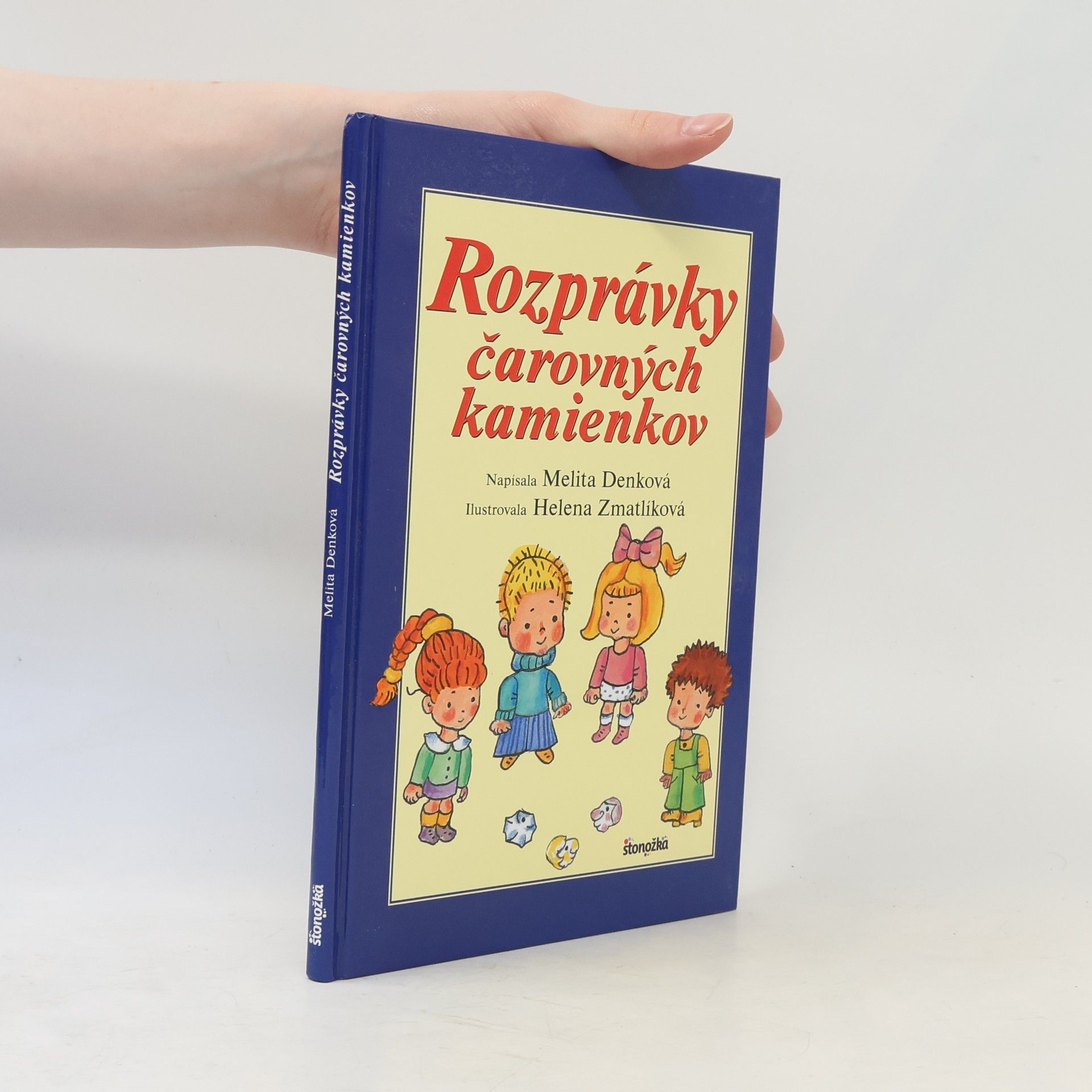 Melita Denková Rozprávky čarovných kamienkov