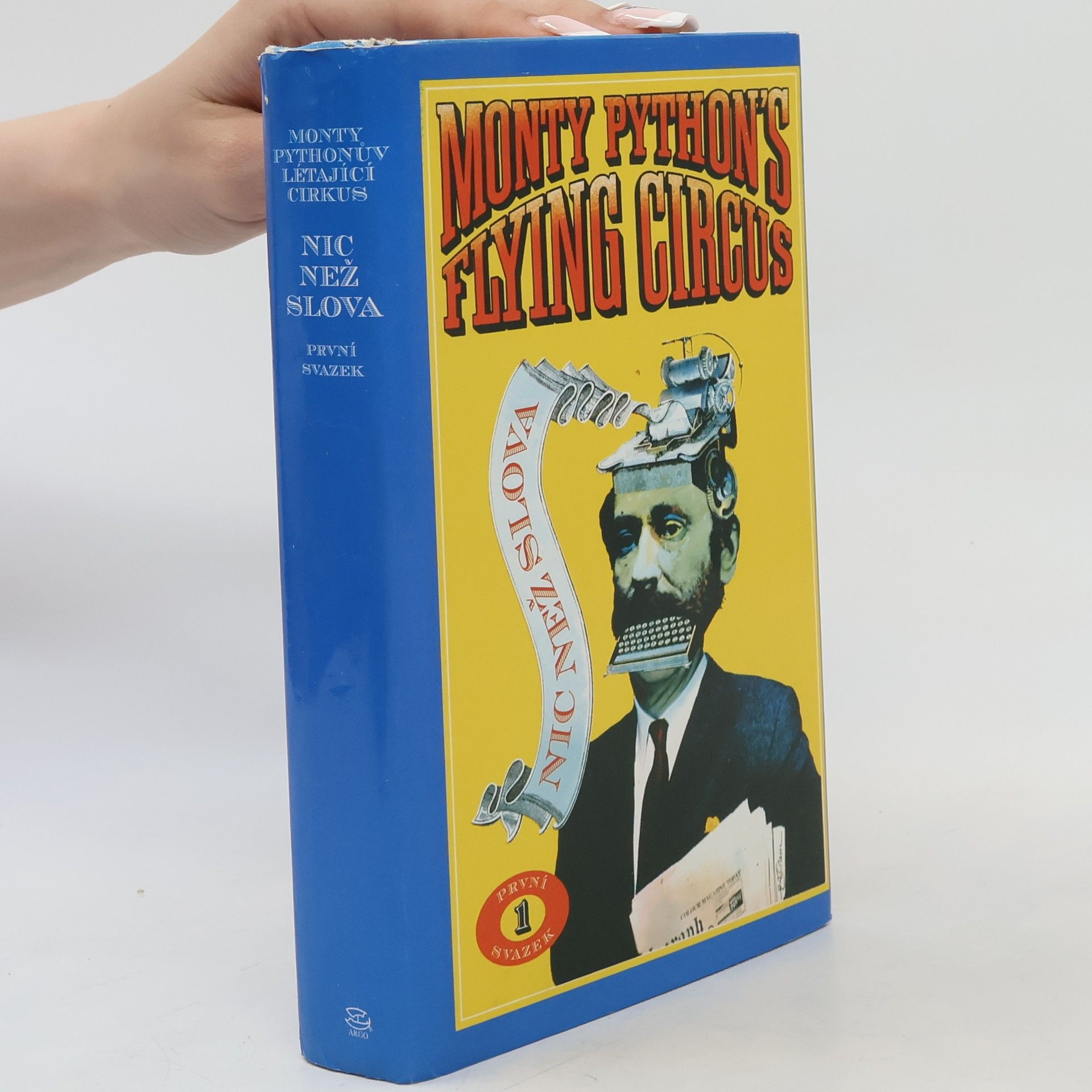 Monty Python Monty Pythonův létající cirkus: Nic než slova