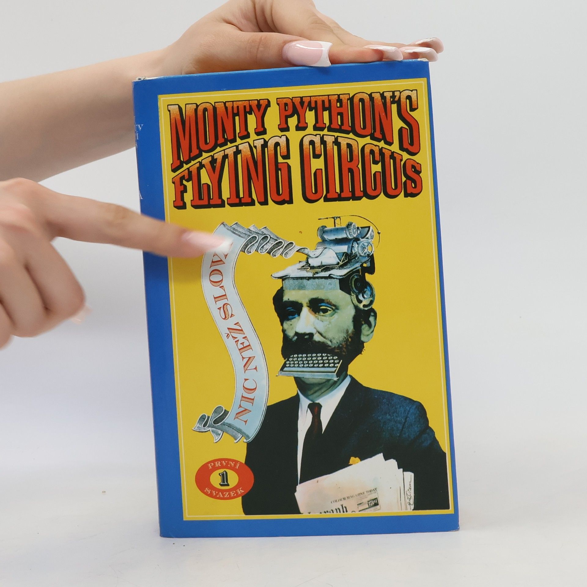 Roger Wilmut Monty Pythonův létající cirkus: Nic než slova