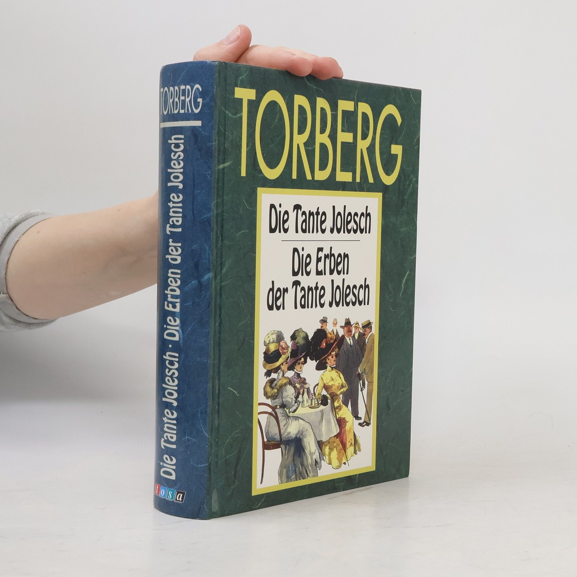 Friedrich Torberg Die Tante Jolesch oder der Untergang des Abendlandes in Anekdoten