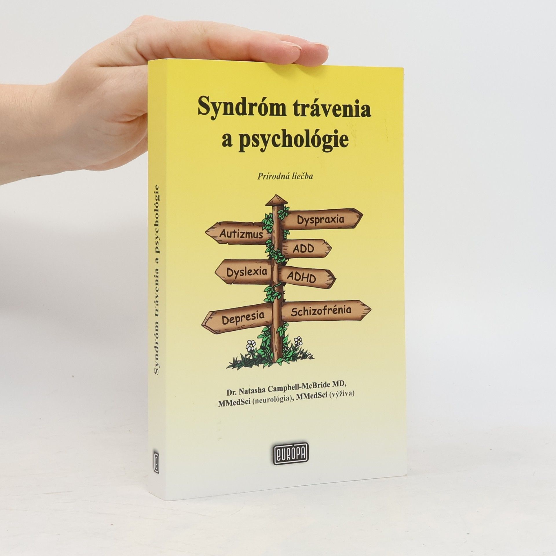 Natasha Campbell-McBride Syndróm trávenia a psychológie. Prírodná liečba