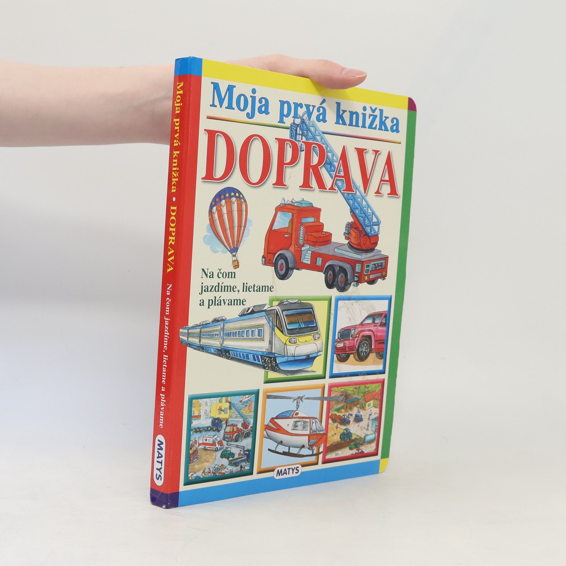 Autores varios Moja prvá knižka – Doprava, 2. vydanie