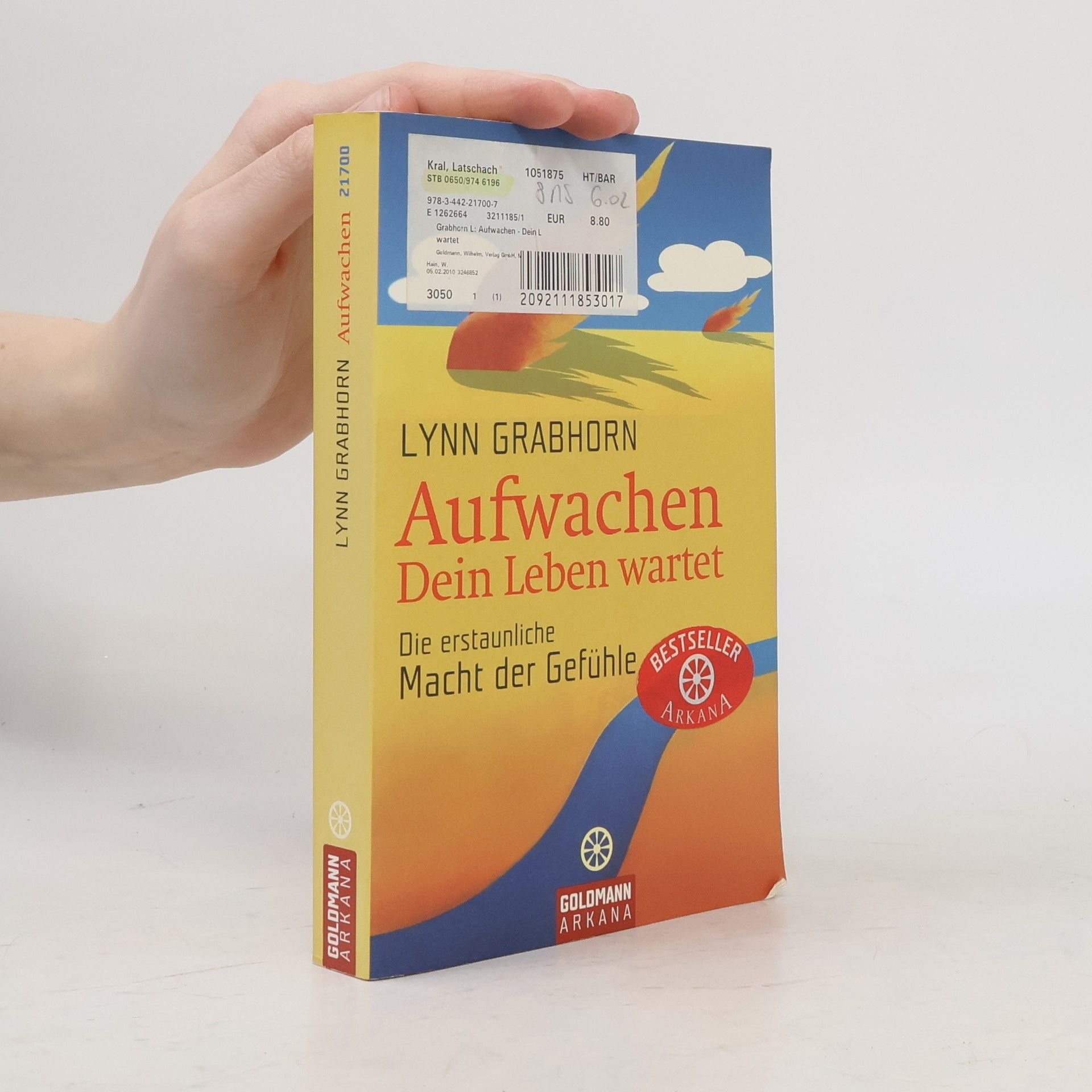 Lynn Grabhorn Aufwachen. Dein Leben wartet