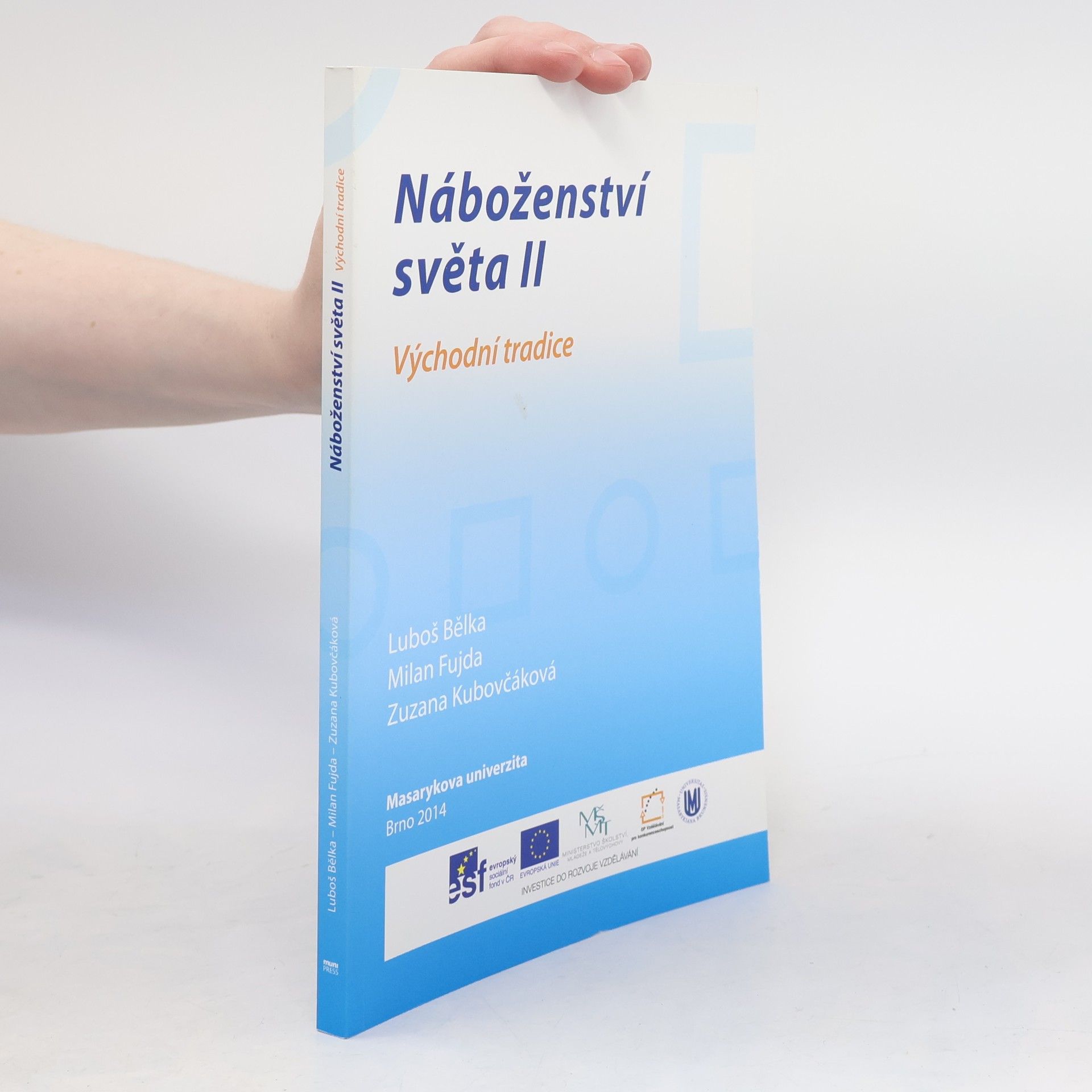 Zuzana Kubovčáková Náboženství světa II - Východní tradice