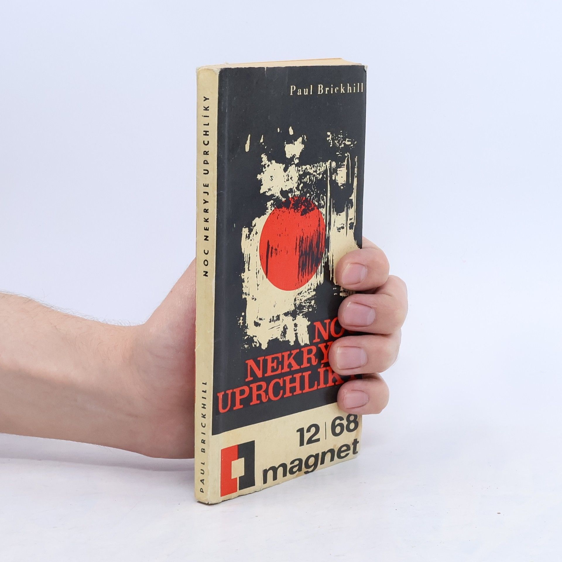 Paul Brickhill Noc nekryje uprchlíky