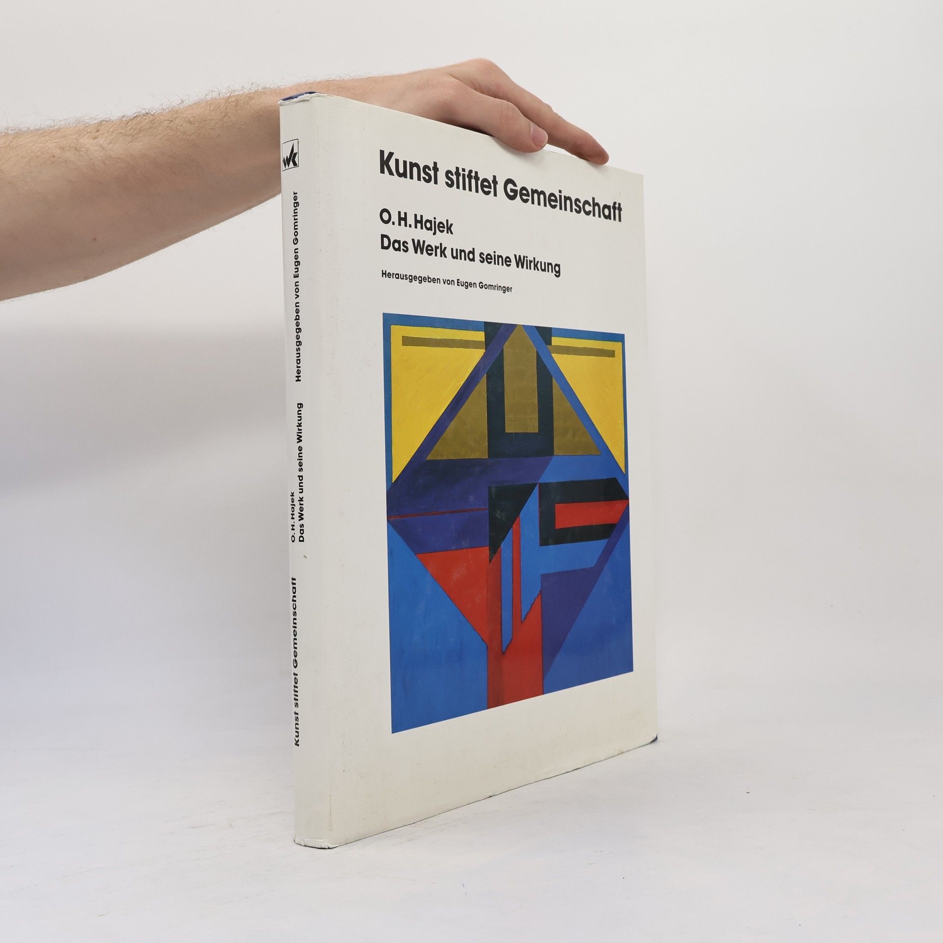 Otto Herbert Hajek Kunst stiftet Gemeinschaft