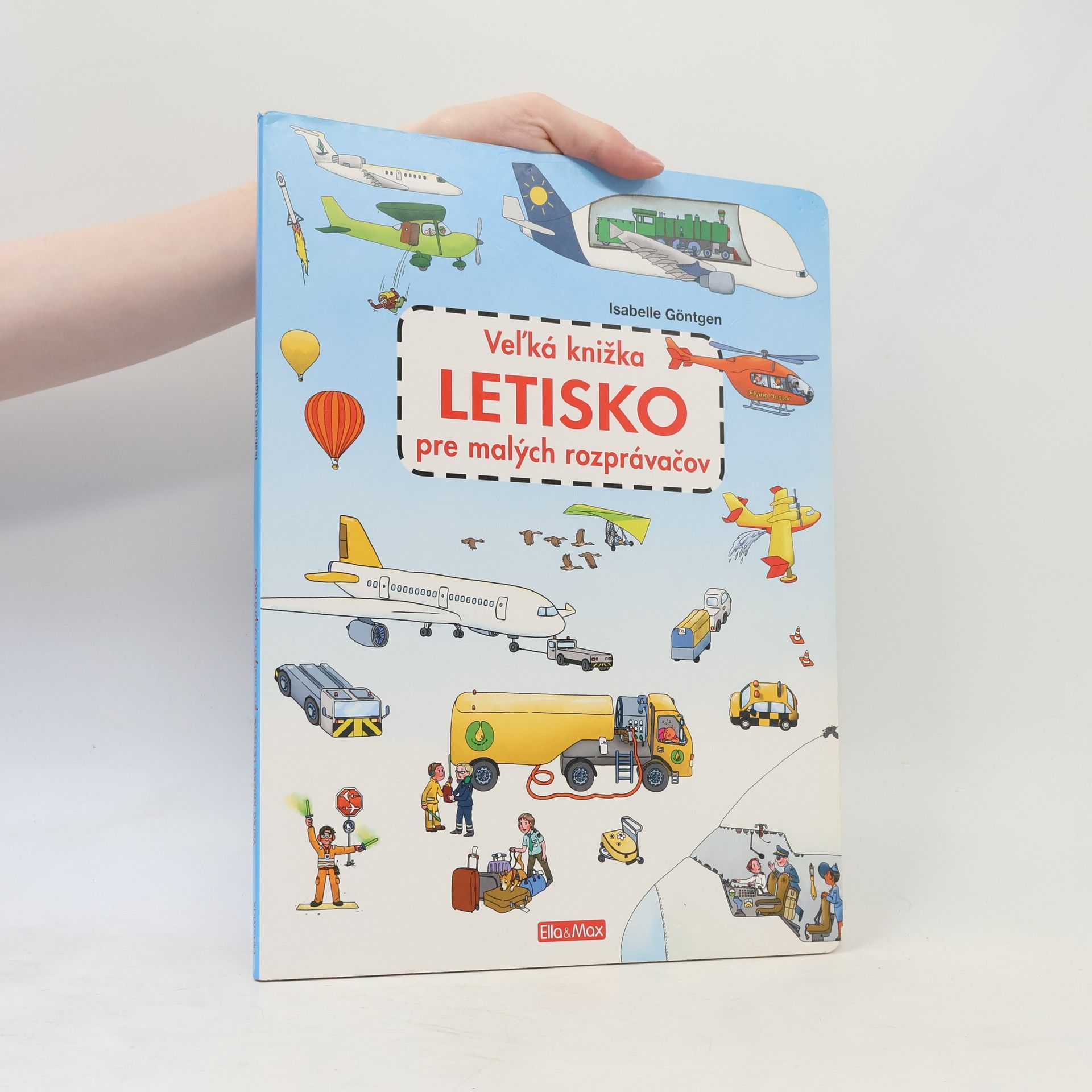 Isabelle Göntgen Veľká knižka Letisko pre malých rozprávačov