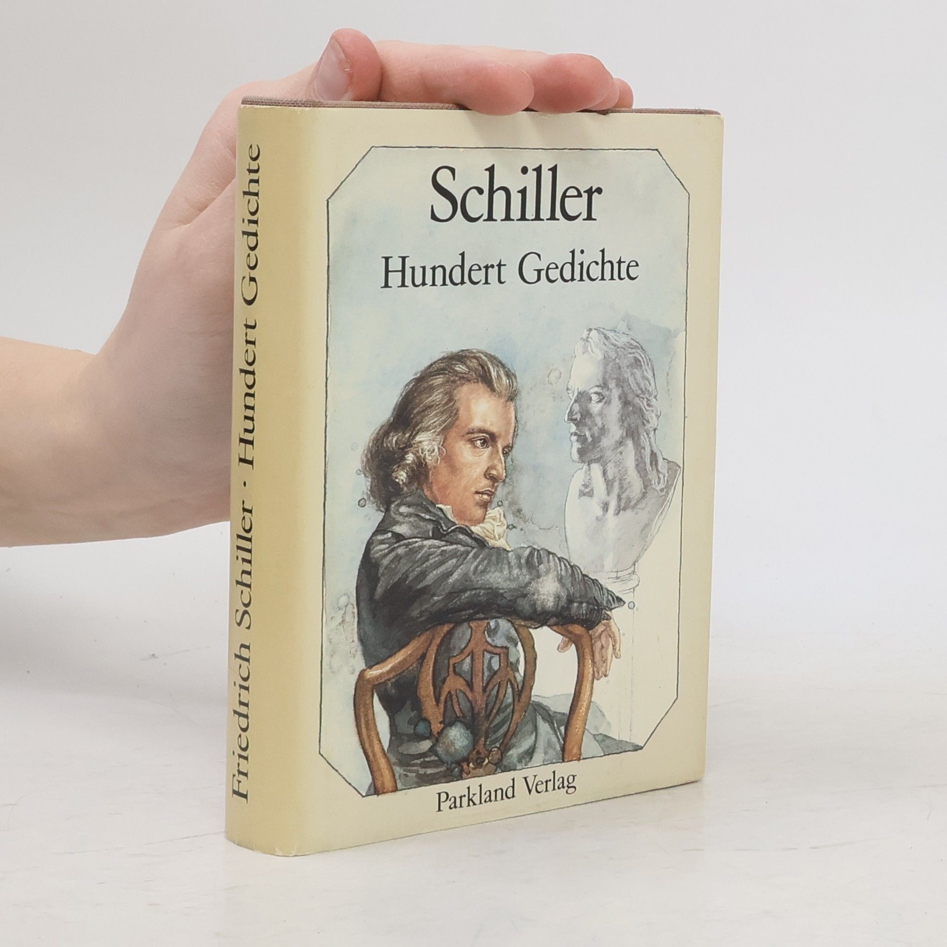 Friedrich Schiller Hundert Gedichte