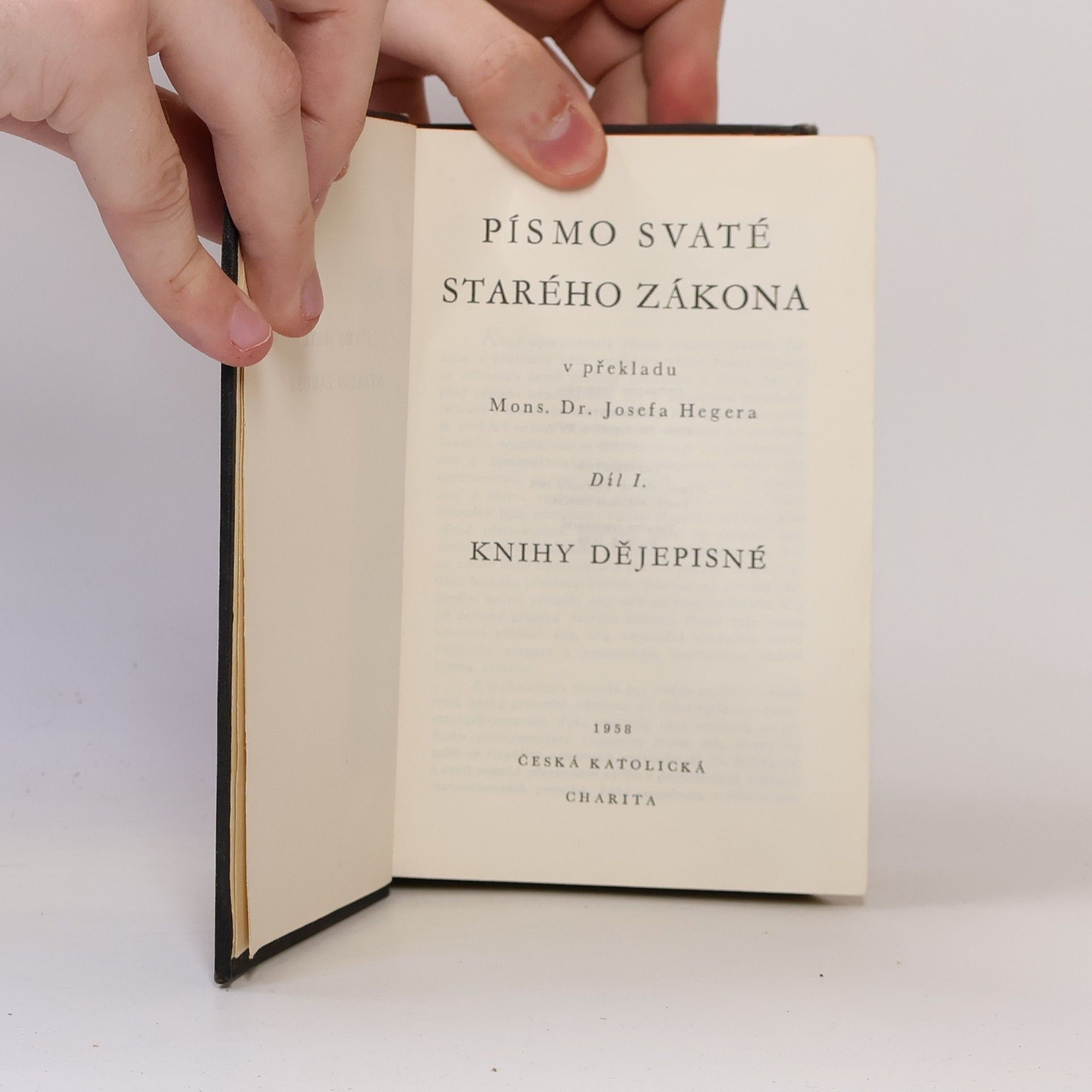 Various authors Písmo svaté Starého zákona. Díl 1. Knihy dějepisné