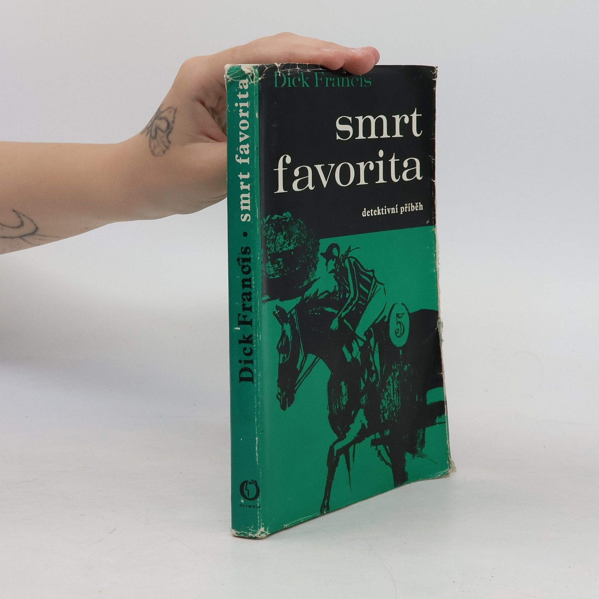Dick Francis Smrt favorita. Detektivní příběh