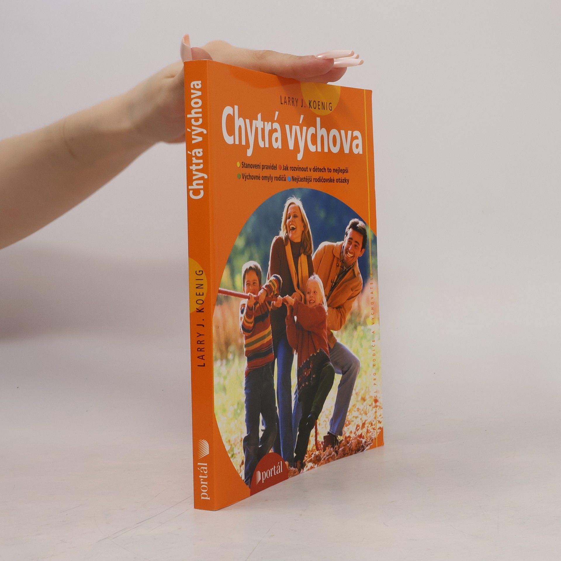 Larry Koenig Chytrá výchova