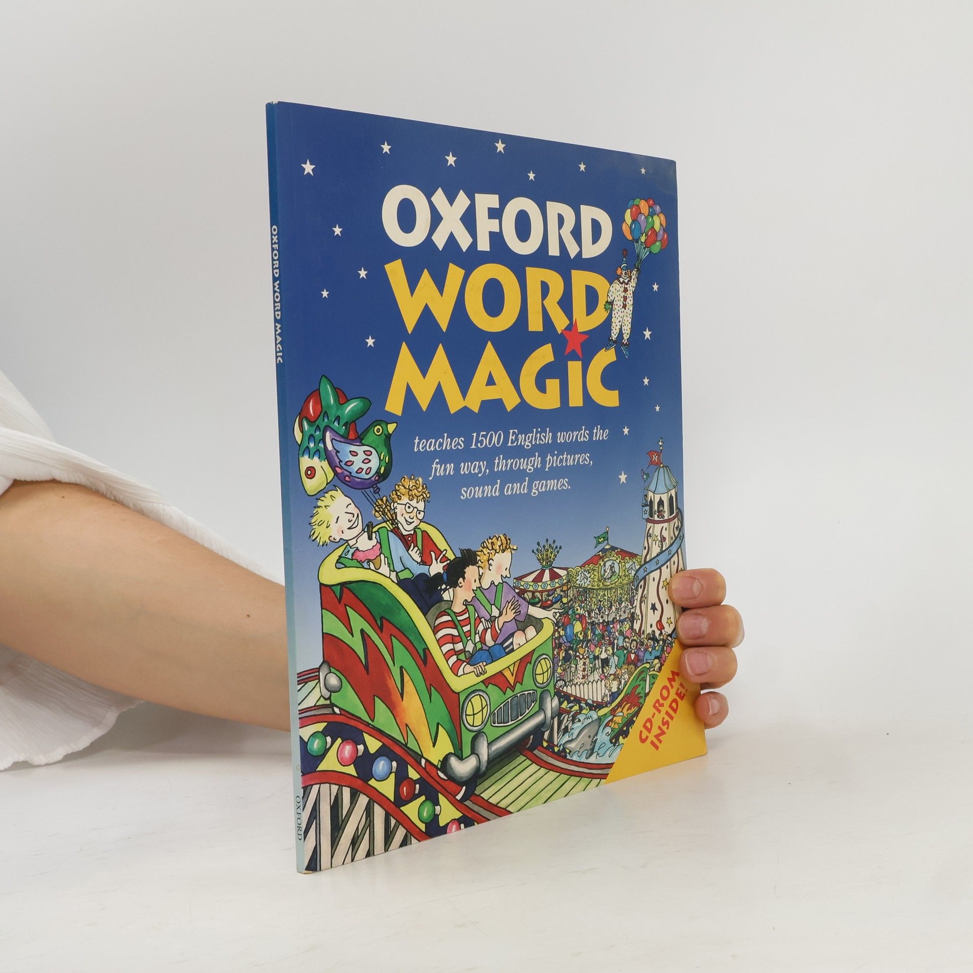 Belinda Evans Oxford word magic : teaches 1500 English words the fun way, through pictures, sound and games
