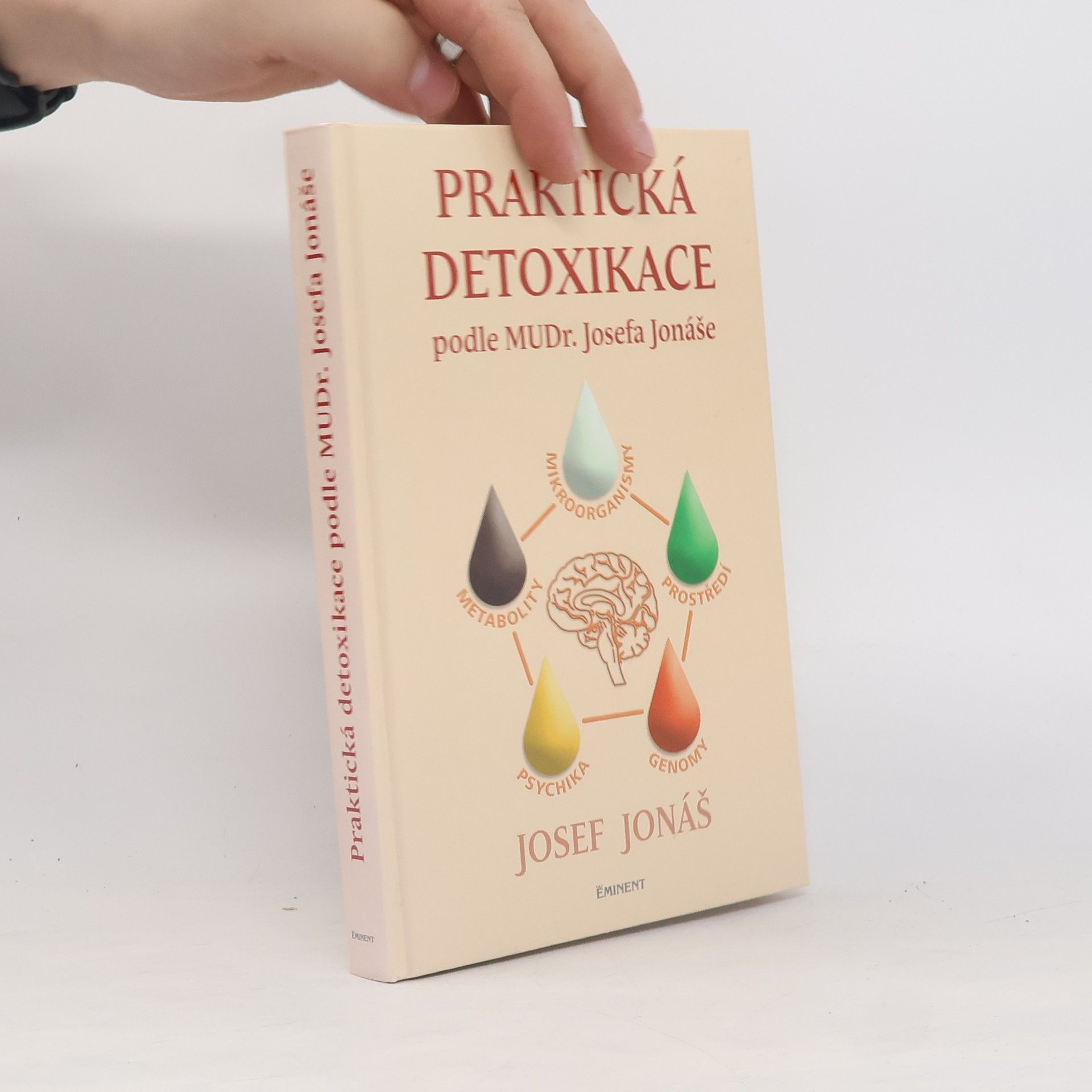 Josef Jonáš Praktická detoxikace podle MuDr. Josefa Jonáše