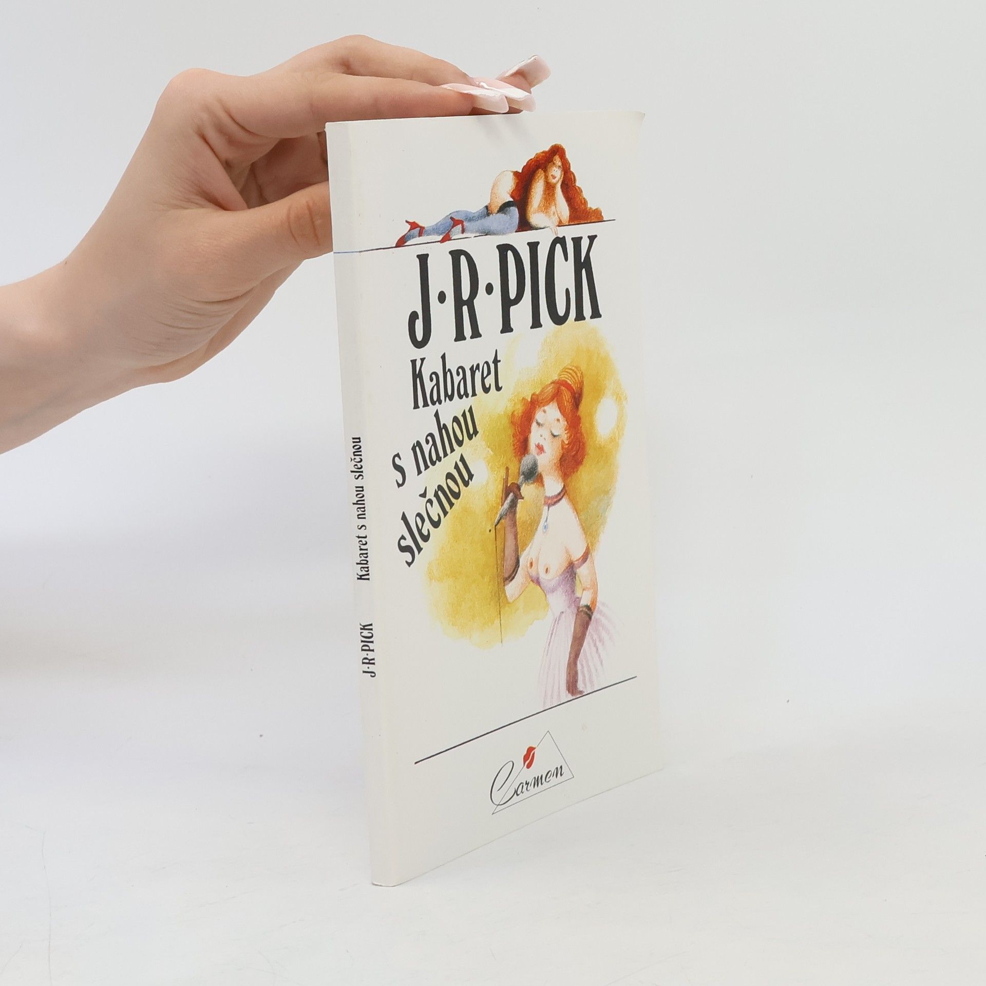 Jiří Robert Pick Kabaret s nahou slečnou