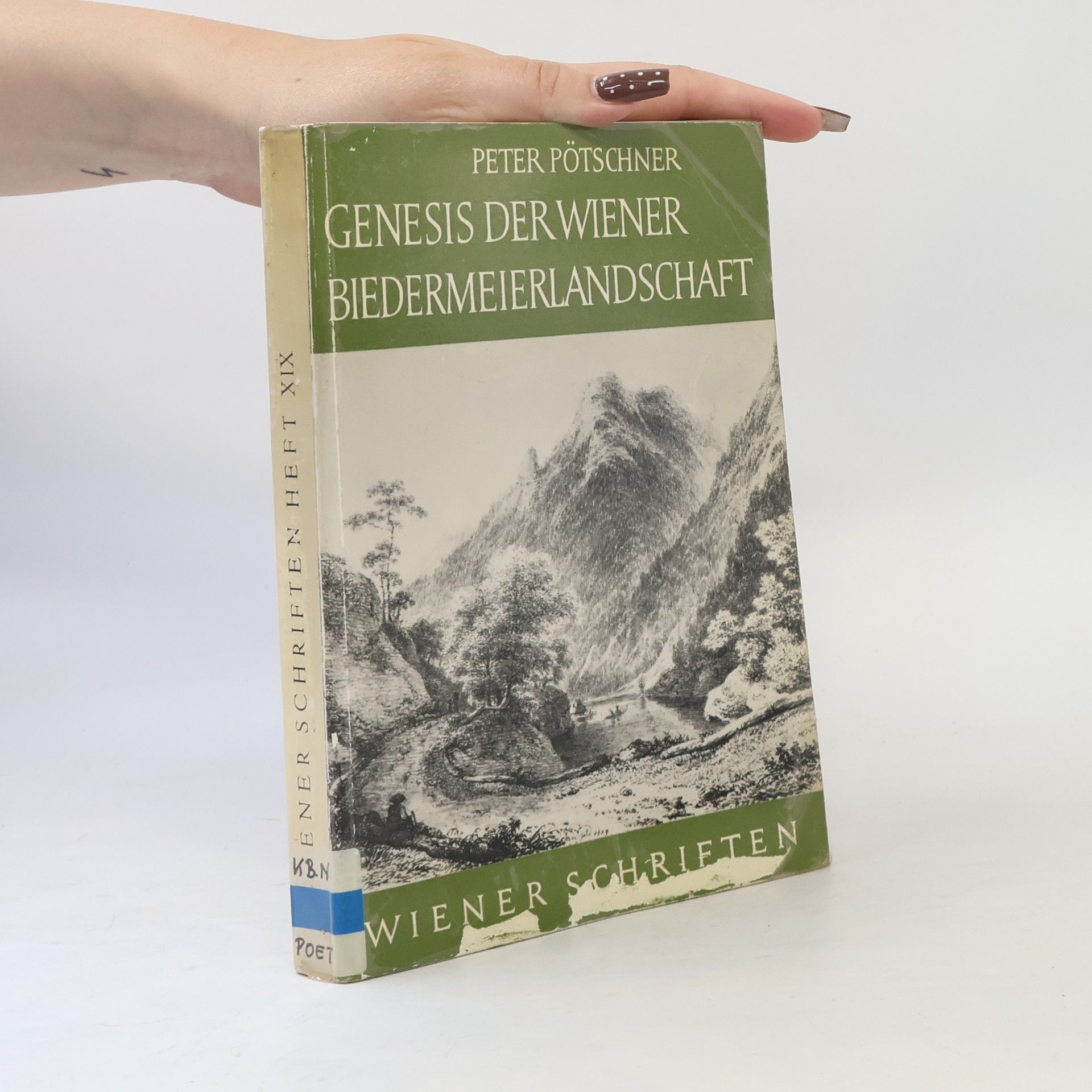 Peter Pötschner Genesis der Wiener Biedermeierlandschaft