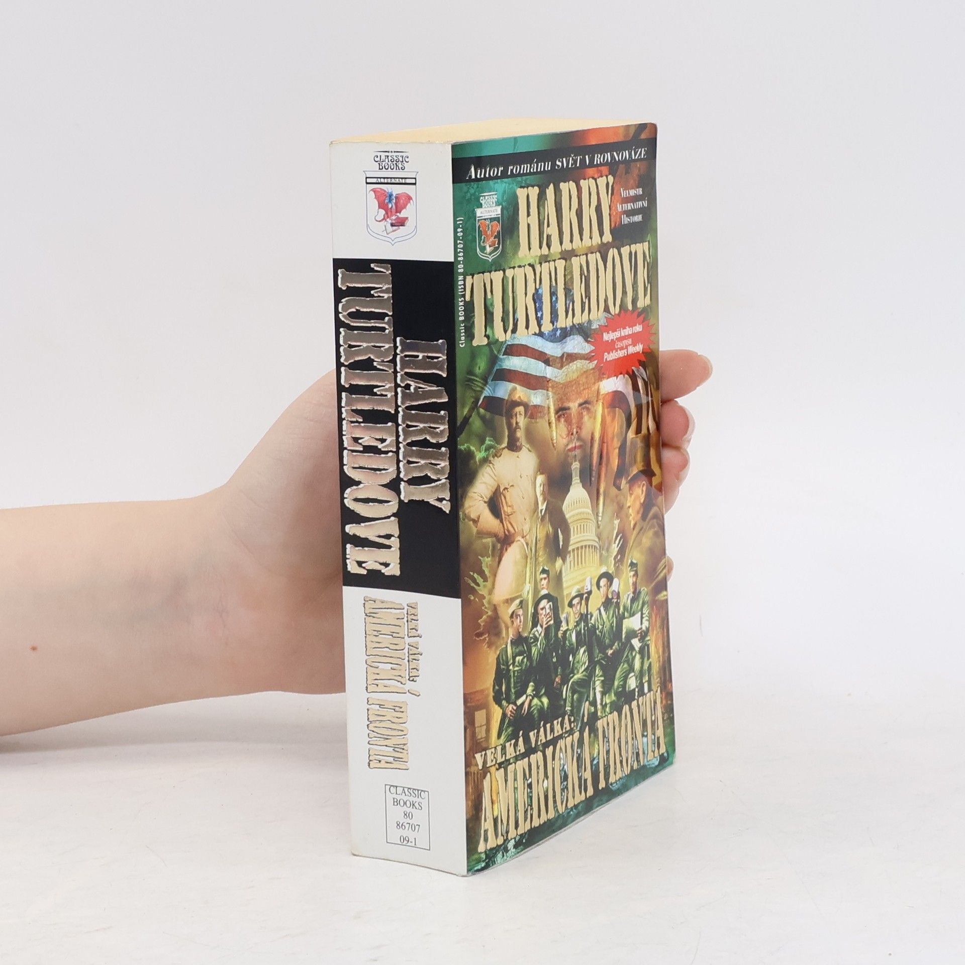 Harry Turtledove Velká válka: americká fronta