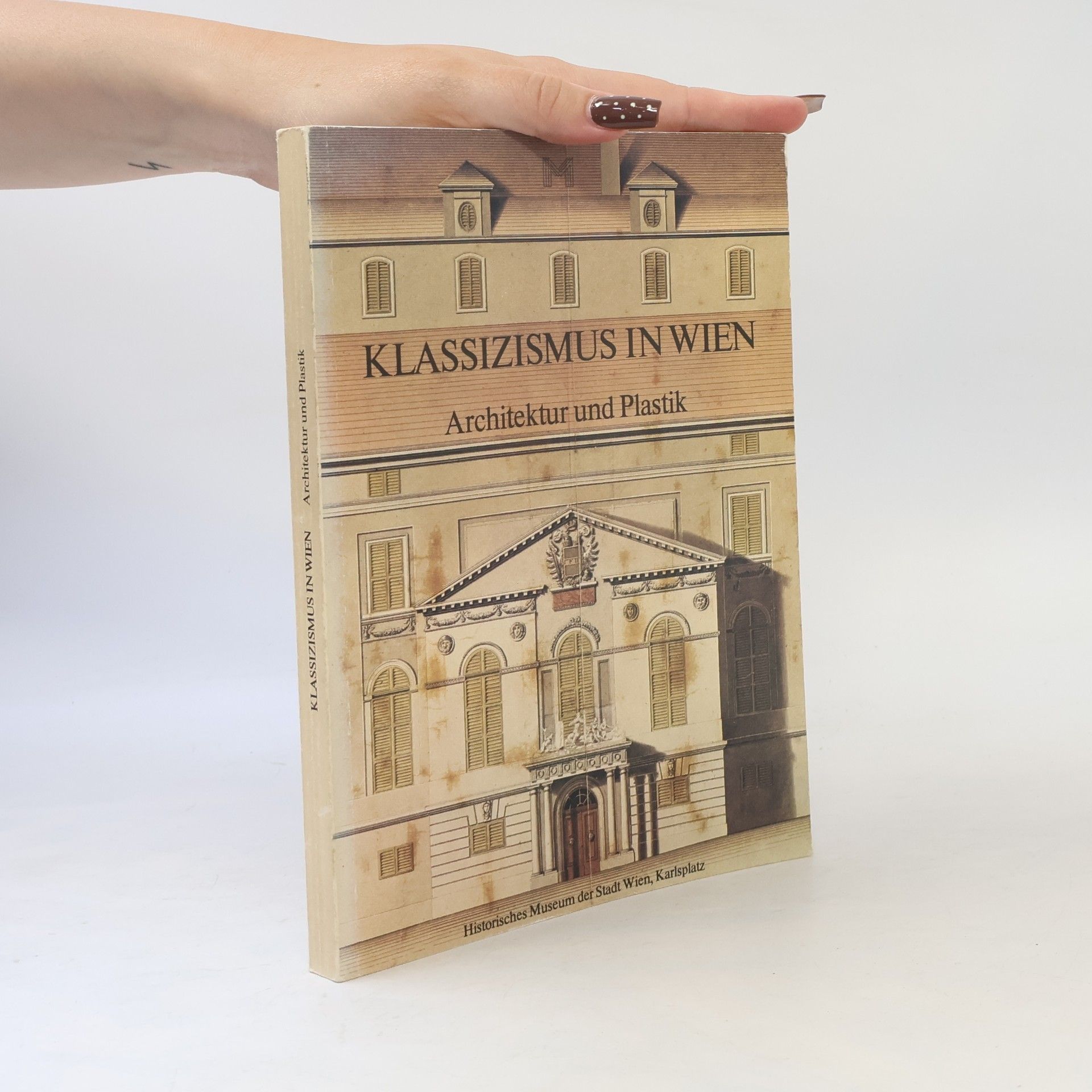 Kolektiv autorů Klassizismus in Wien. Architektur und Plastik