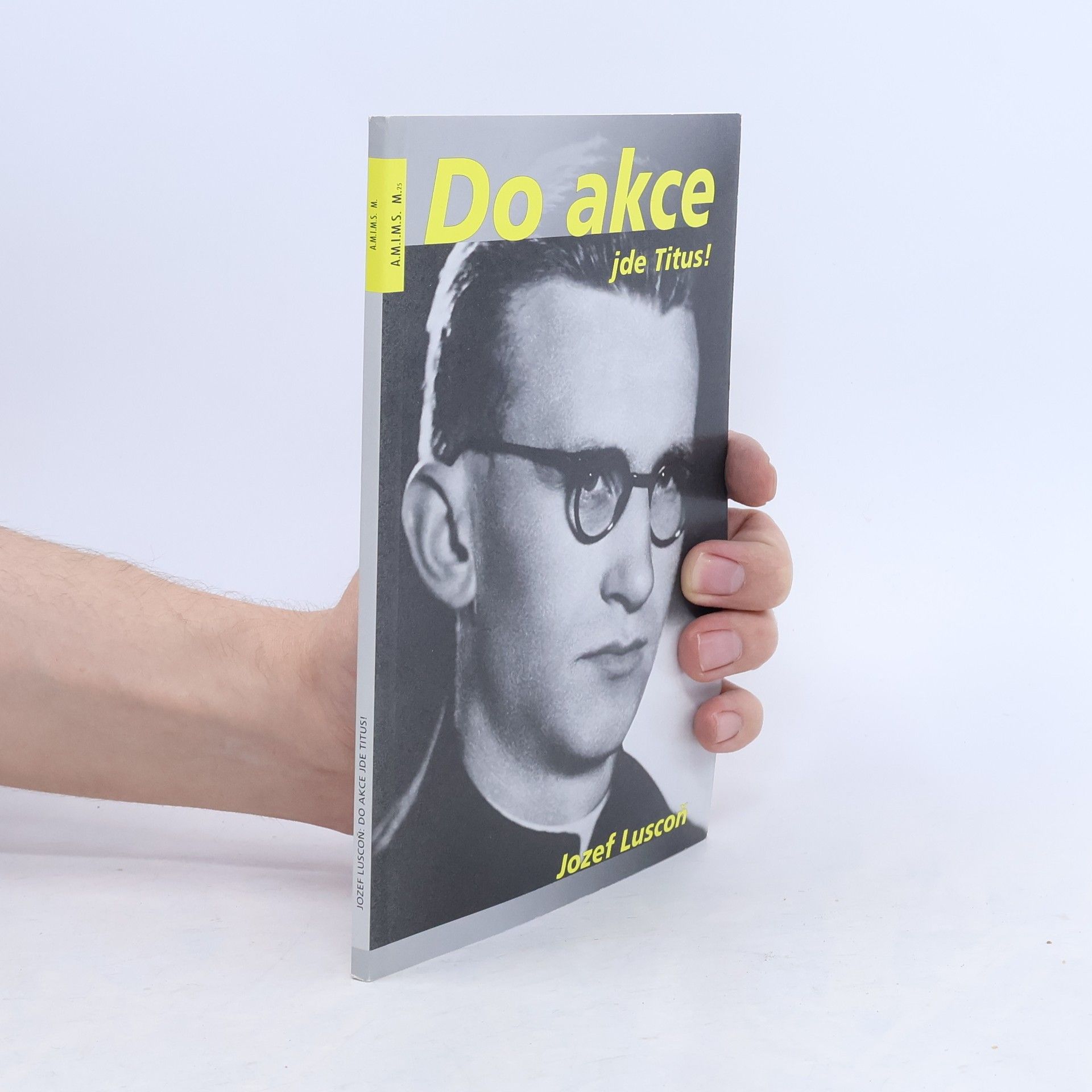 Jozef Luscoň Do akce jde Titus!