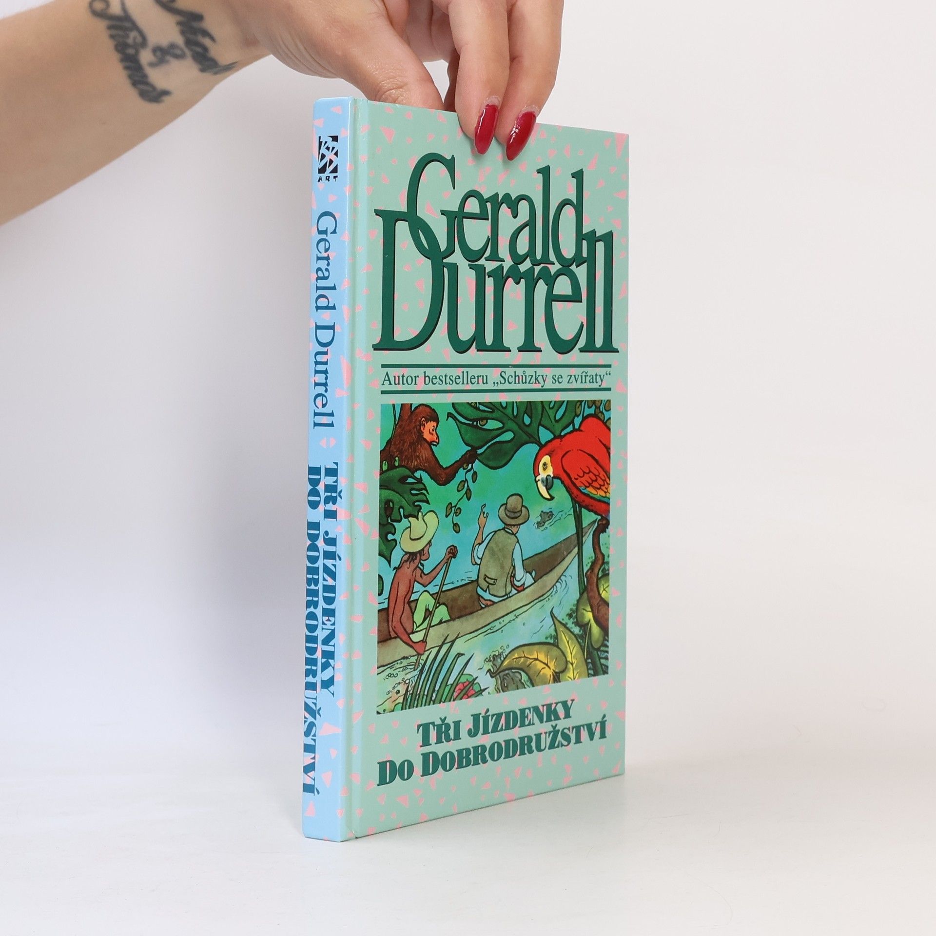 Gerald Durrell Tři jízdenky do dobrodružství