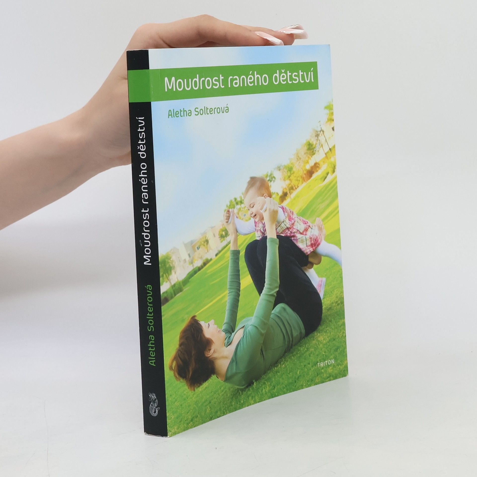 Aletha Solter Moudrost raného dětství