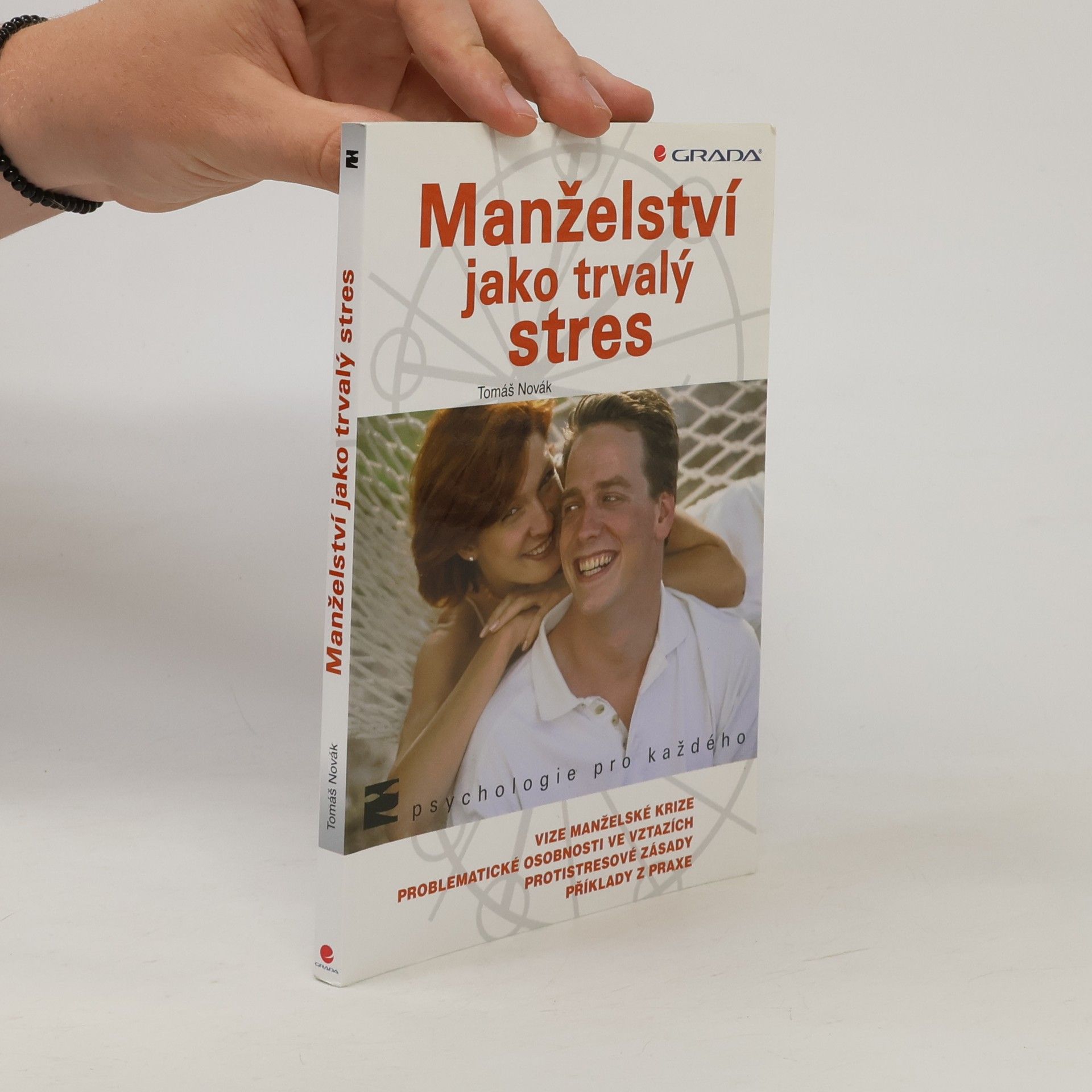 Tomáš Novák Manželství jako trvalý stres
