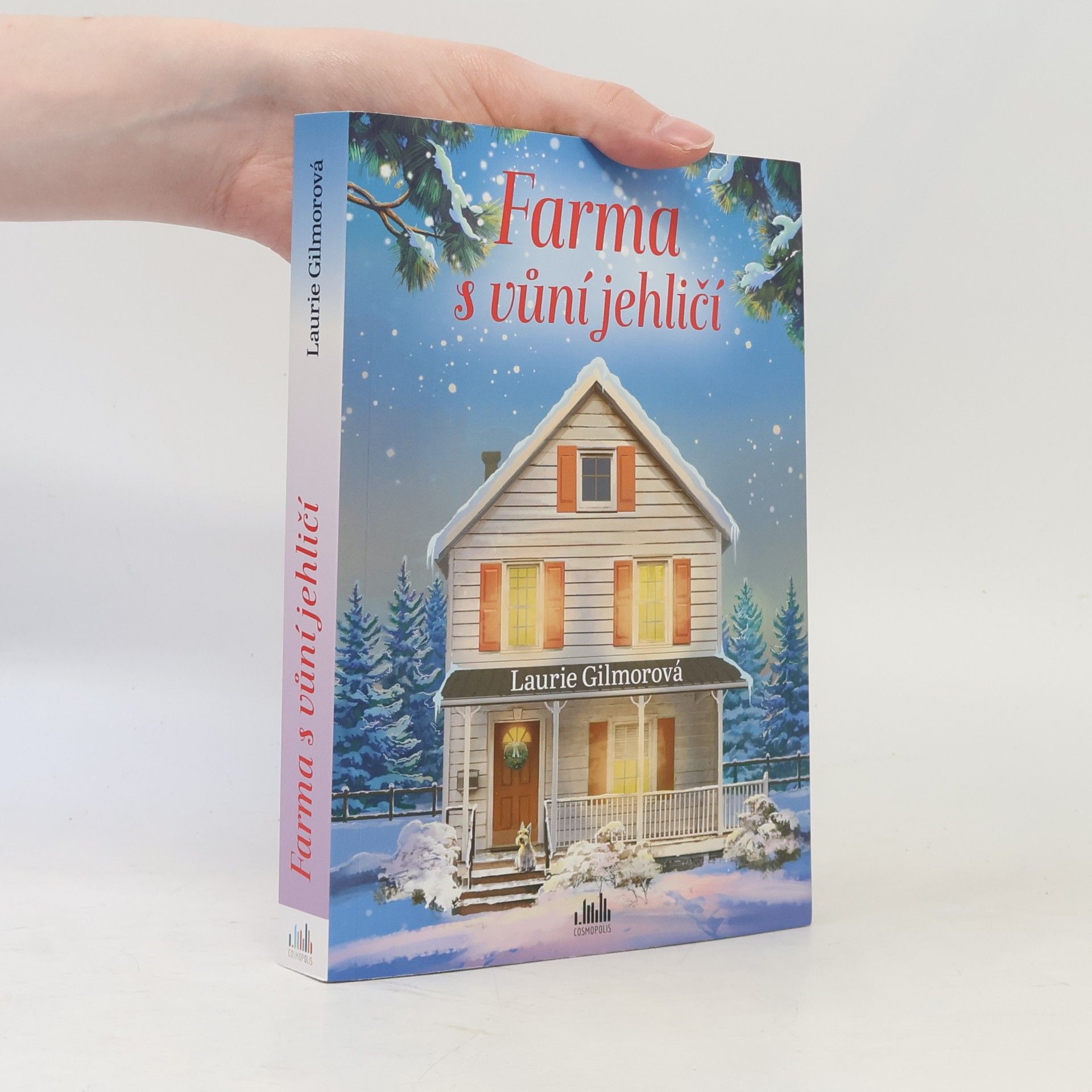 Laurie Gilmore Farma s vůní jehličí