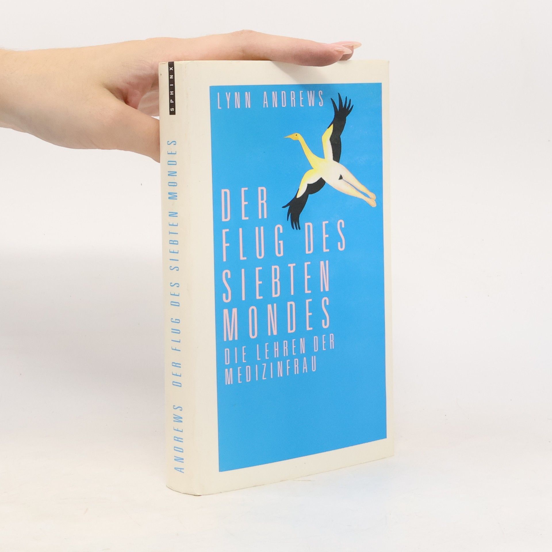 Lynn V. Andrews Der Flug des siebten Mondes