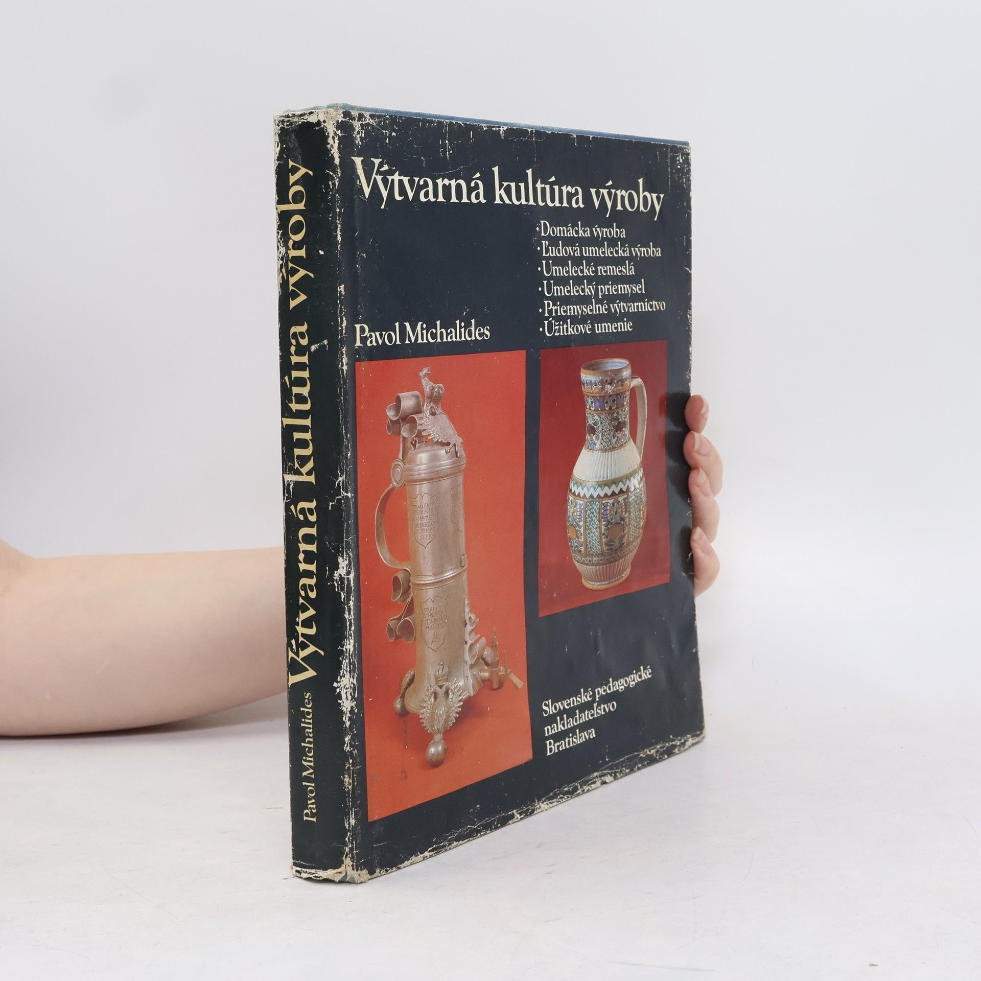 Pavol Michalides Výtvarná kultúra výroby