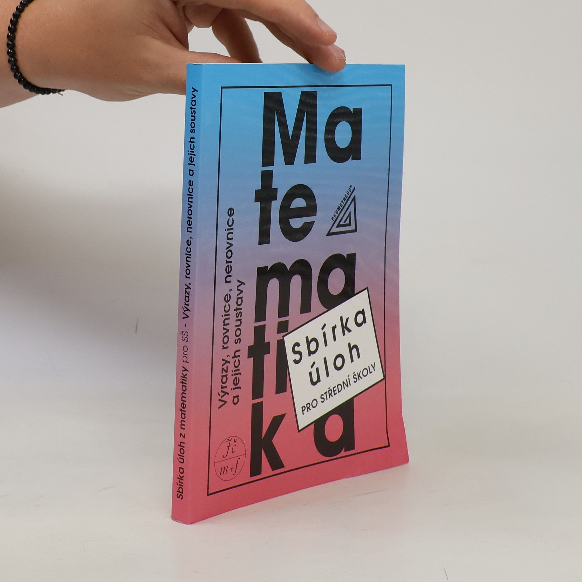 František Janeček Sbírka úloh z matematiky pro střední školy